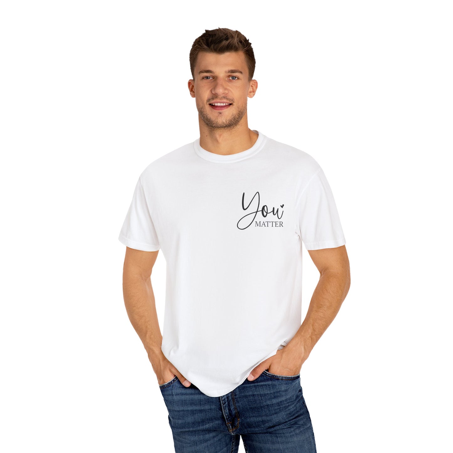 Mental Health Awareness Garment-dyed Tee Comfort Color T-shirt - You Matter Gift Ideas