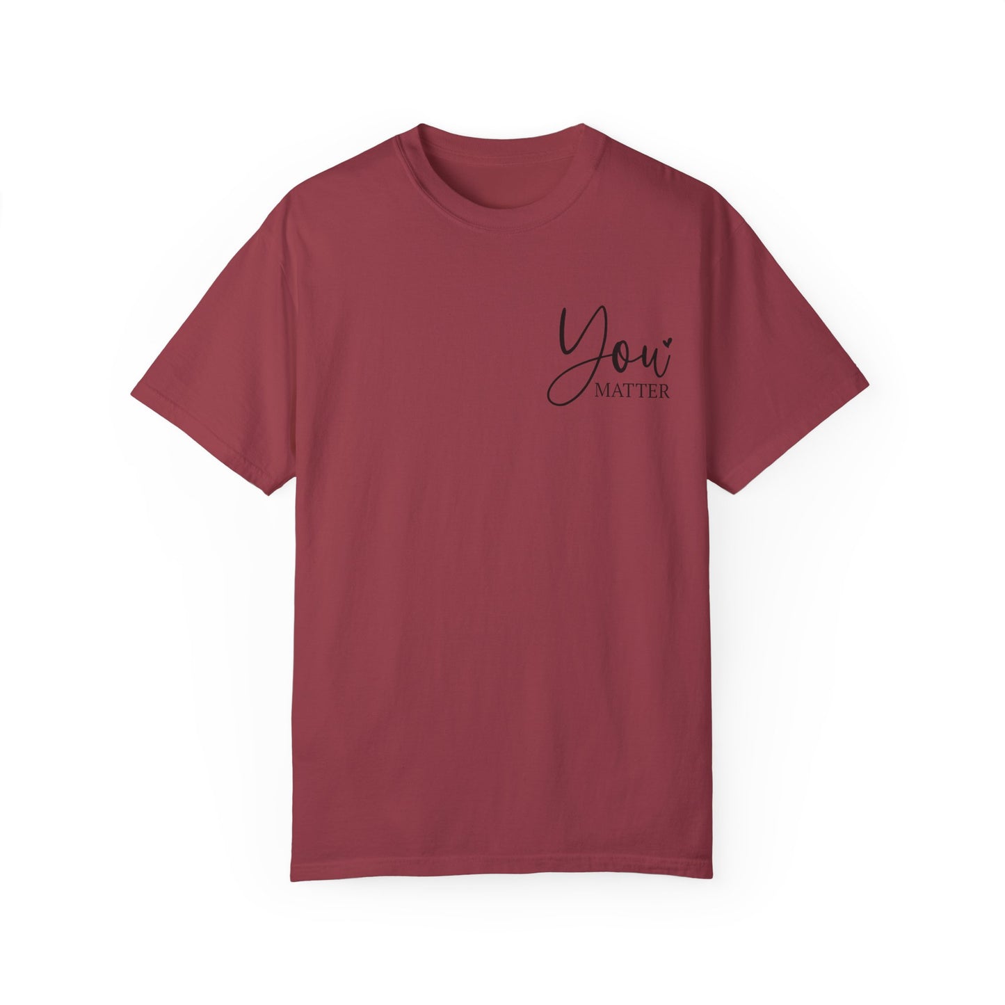 Mental Health Awareness Garment-dyed Tee Comfort Color T-shirt - You Matter Gift Ideas