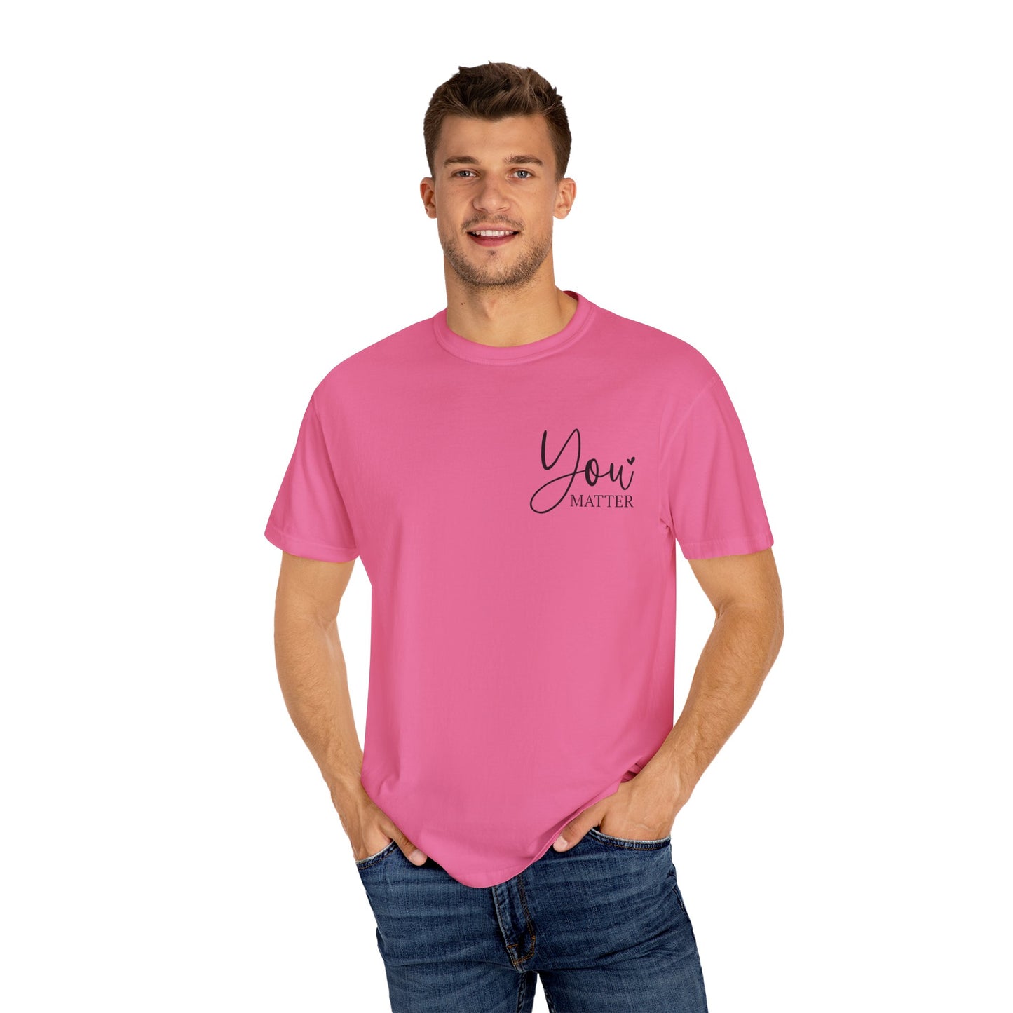 Mental Health Awareness Garment-dyed Tee Comfort Color T-shirt - You Matter Gift Ideas