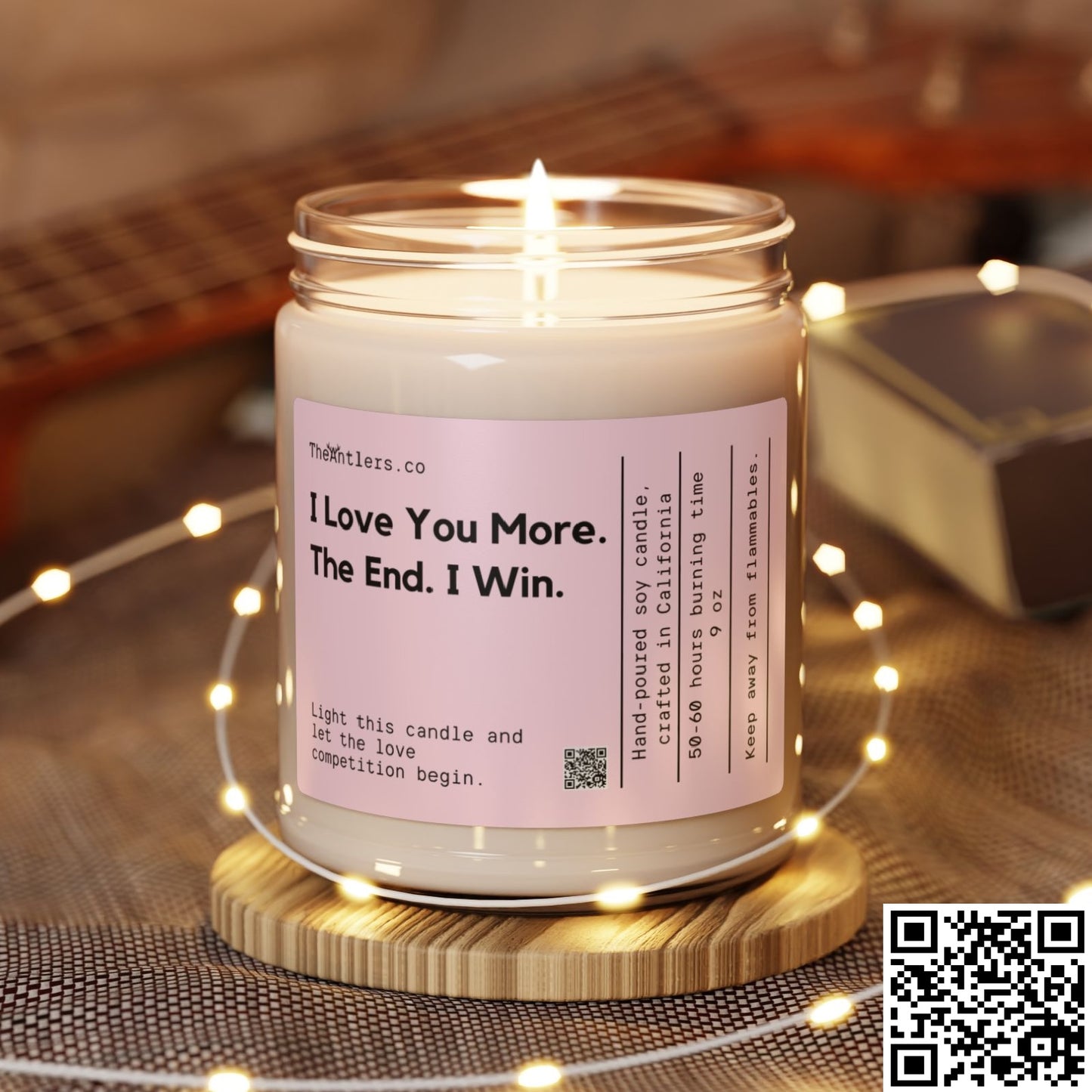 I Love You More The End I Win Competition Soy Wax Candle, Sweet Romantic Couples, Decoration Gift Idea, Eco Friendly 9oz. Candle