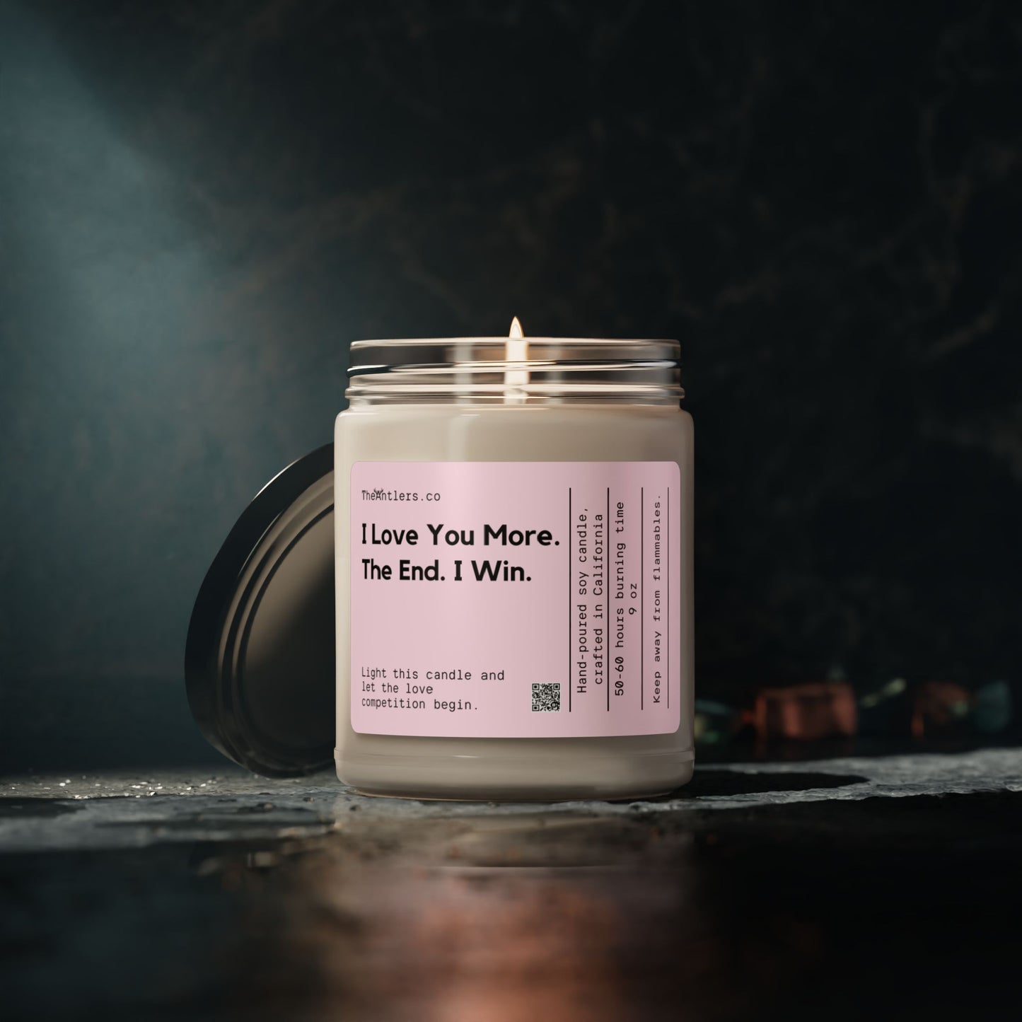 I Love You More The End I Win Competition Soy Wax Candle, Sweet Romantic Couples, Decoration Gift Idea, Eco Friendly 9oz. Candle