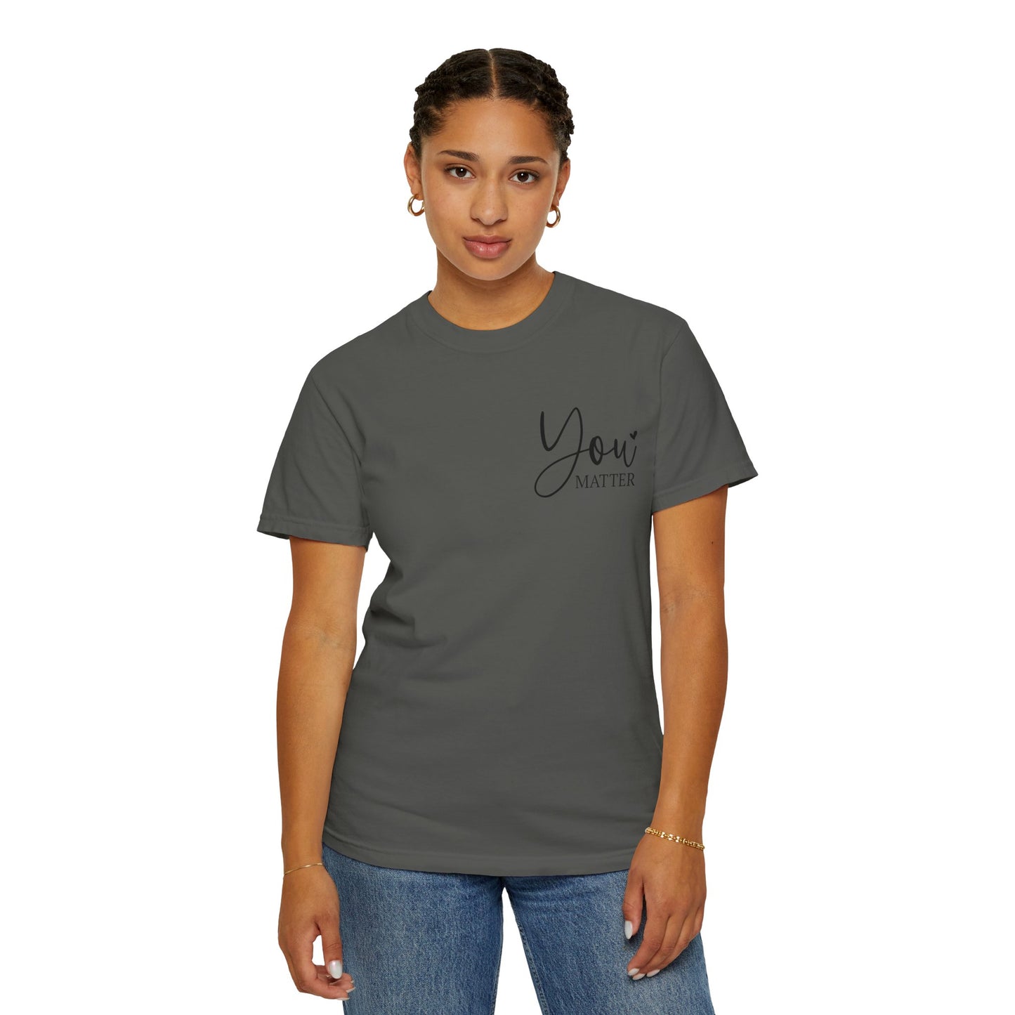 Mental Health Awareness Garment-dyed Tee Comfort Color T-shirt - You Matter Gift Ideas