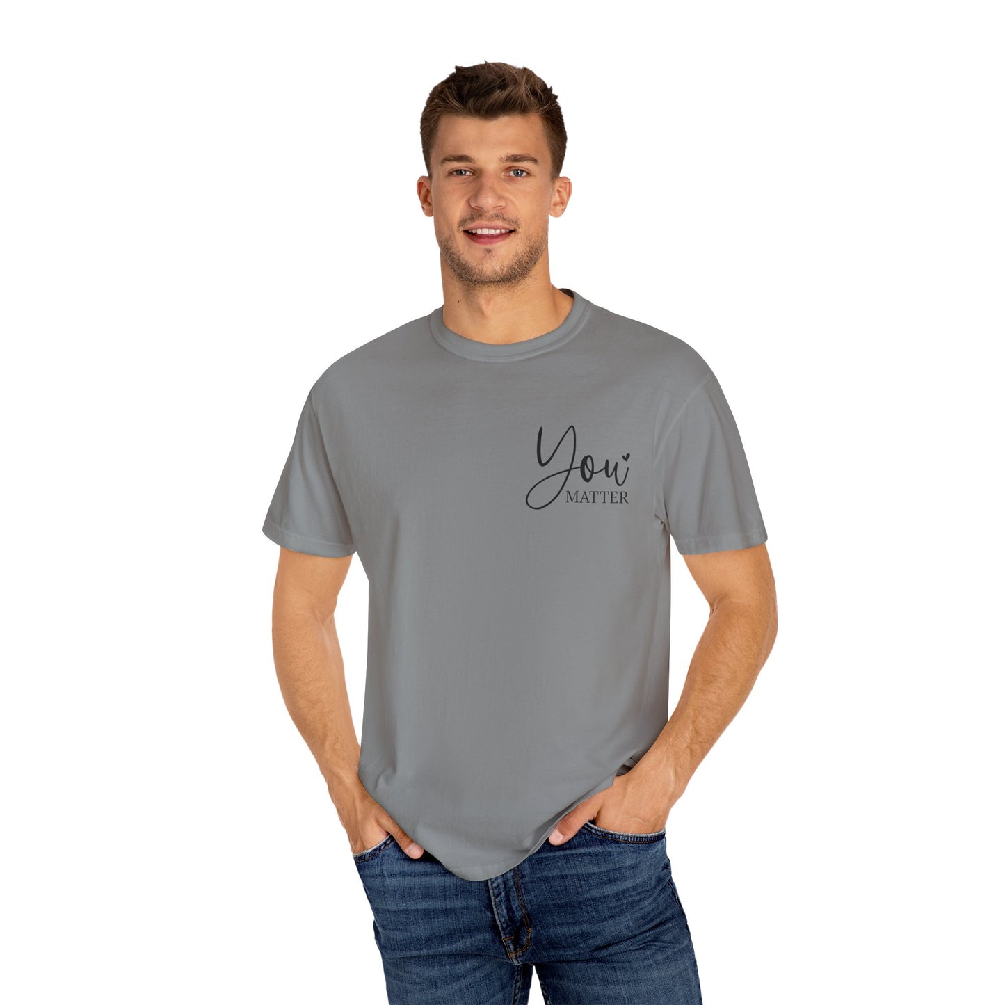 Mental Health Awareness Garment-dyed Tee Comfort Color T-shirt - You Matter Gift Ideas
