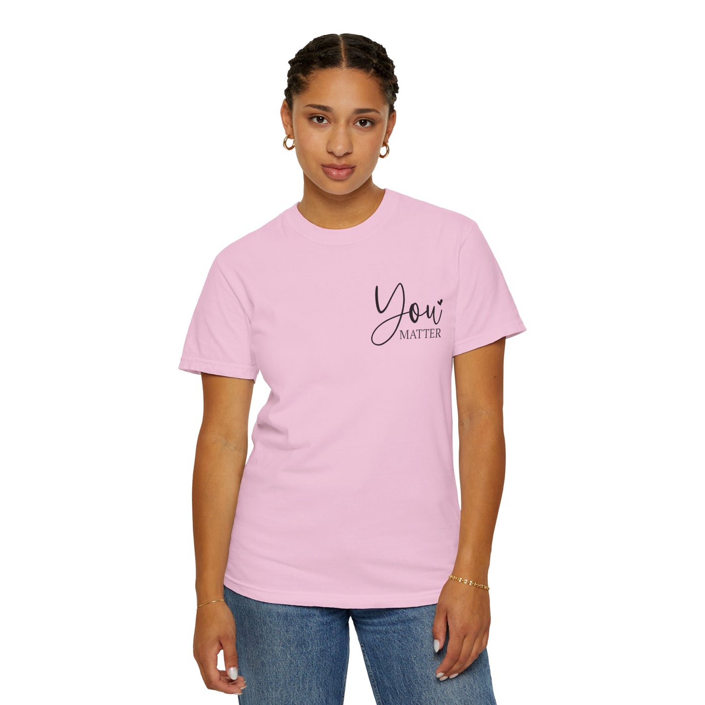 Mental Health Awareness Garment-dyed Tee Comfort Color T-shirt - You Matter Gift Ideas