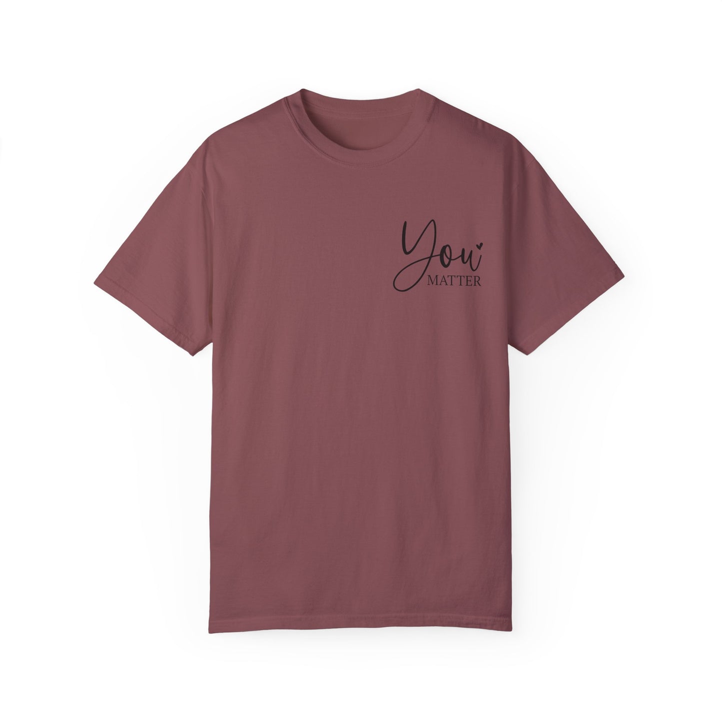 Mental Health Awareness Garment-dyed Tee Comfort Color T-shirt - You Matter Gift Ideas