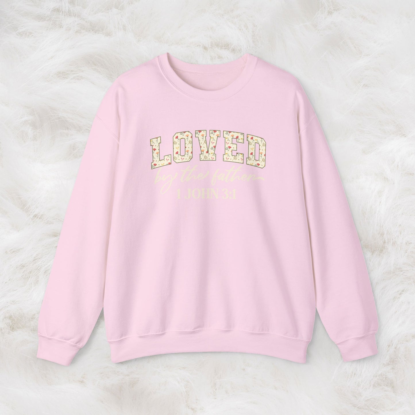 Loved by the Father 1 John 3:1 Bible Verse Christian Sweatshirt | Inspirational Crewneck Unisex Gift | Cozy Everyday Wear