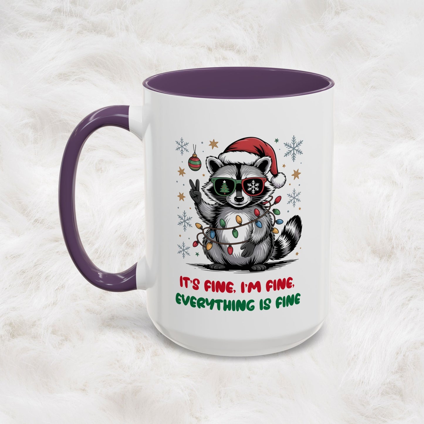 It's Fine, I'm Fine Everything Is Fine - Cute Funny Raccoon Mug | Hunting Christmas Holiday Gift