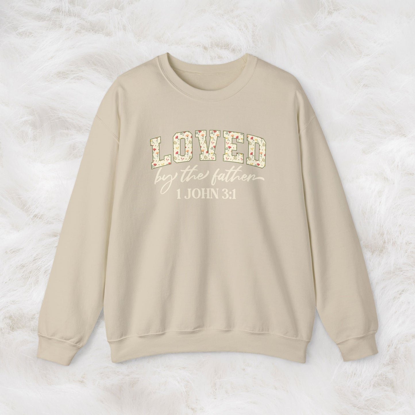 Loved by the Father 1 John 3:1 Bible Verse Christian Sweatshirt | Inspirational Crewneck Unisex Gift | Cozy Everyday Wear