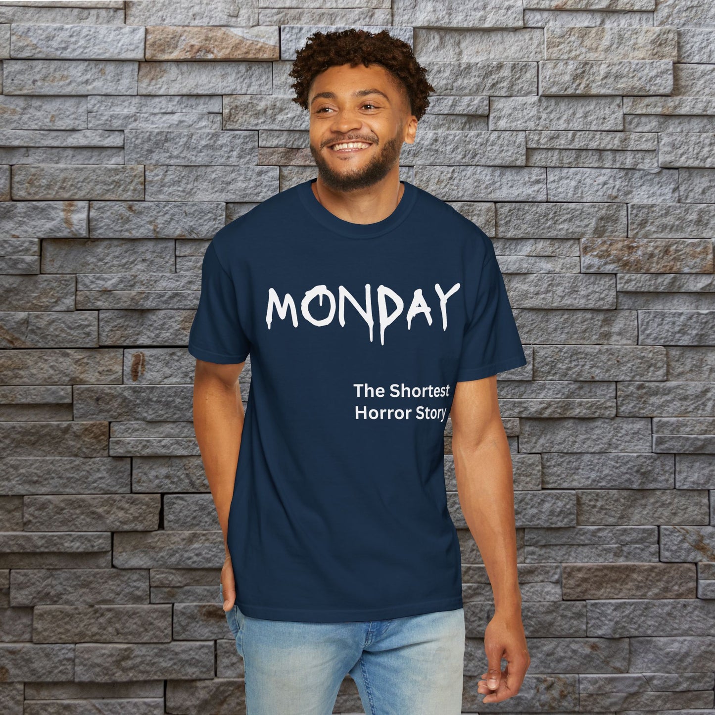 Monday The Shortest Horror Story Garment-dyed Cotton T-Shirt | Birthday Christmas Funny Work Meme Gift Idea