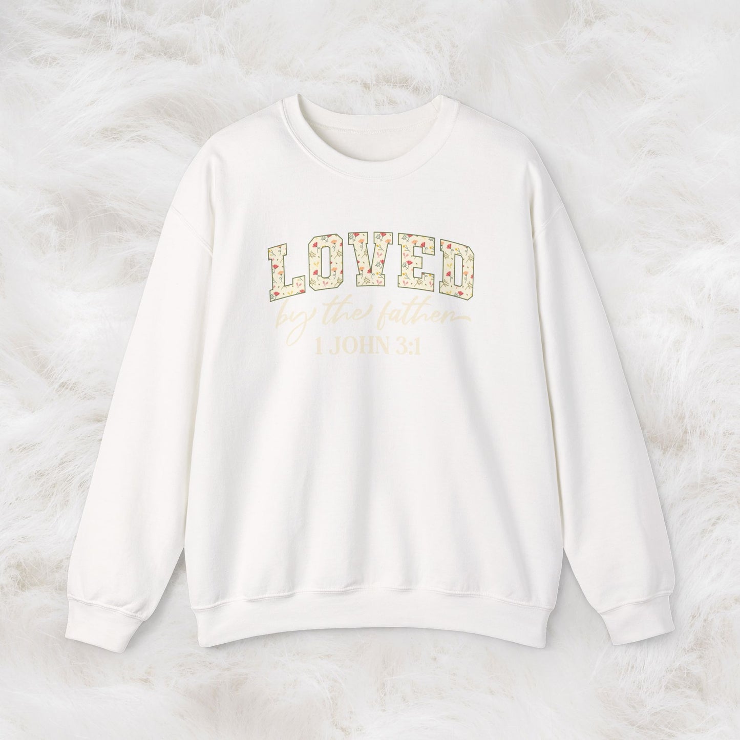 Loved by the Father 1 John 3:1 Bible Verse Christian Sweatshirt | Inspirational Crewneck Unisex Gift | Cozy Everyday Wear