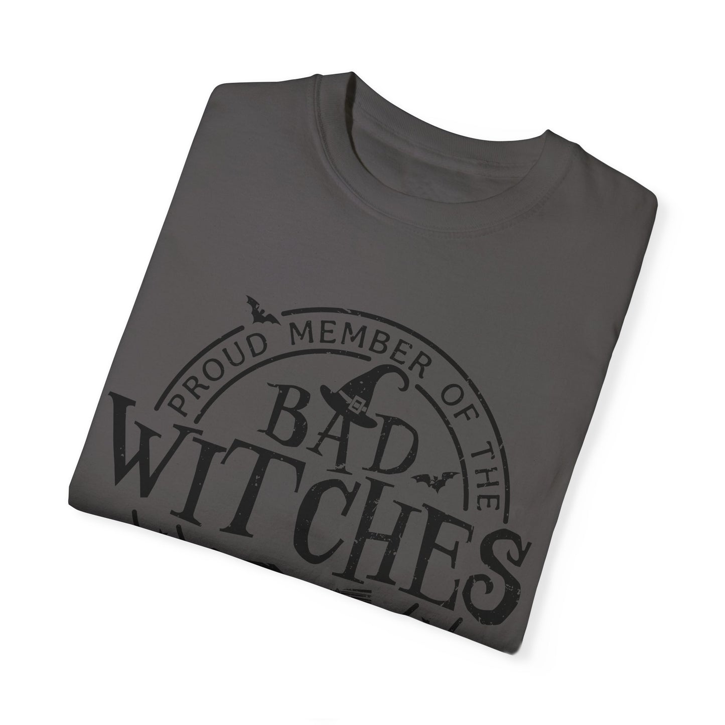 Bad Witches Club Unisex Garment-dyed Tee Comfort Color T-shirt - Halloween Holiday Season Gift Ideas