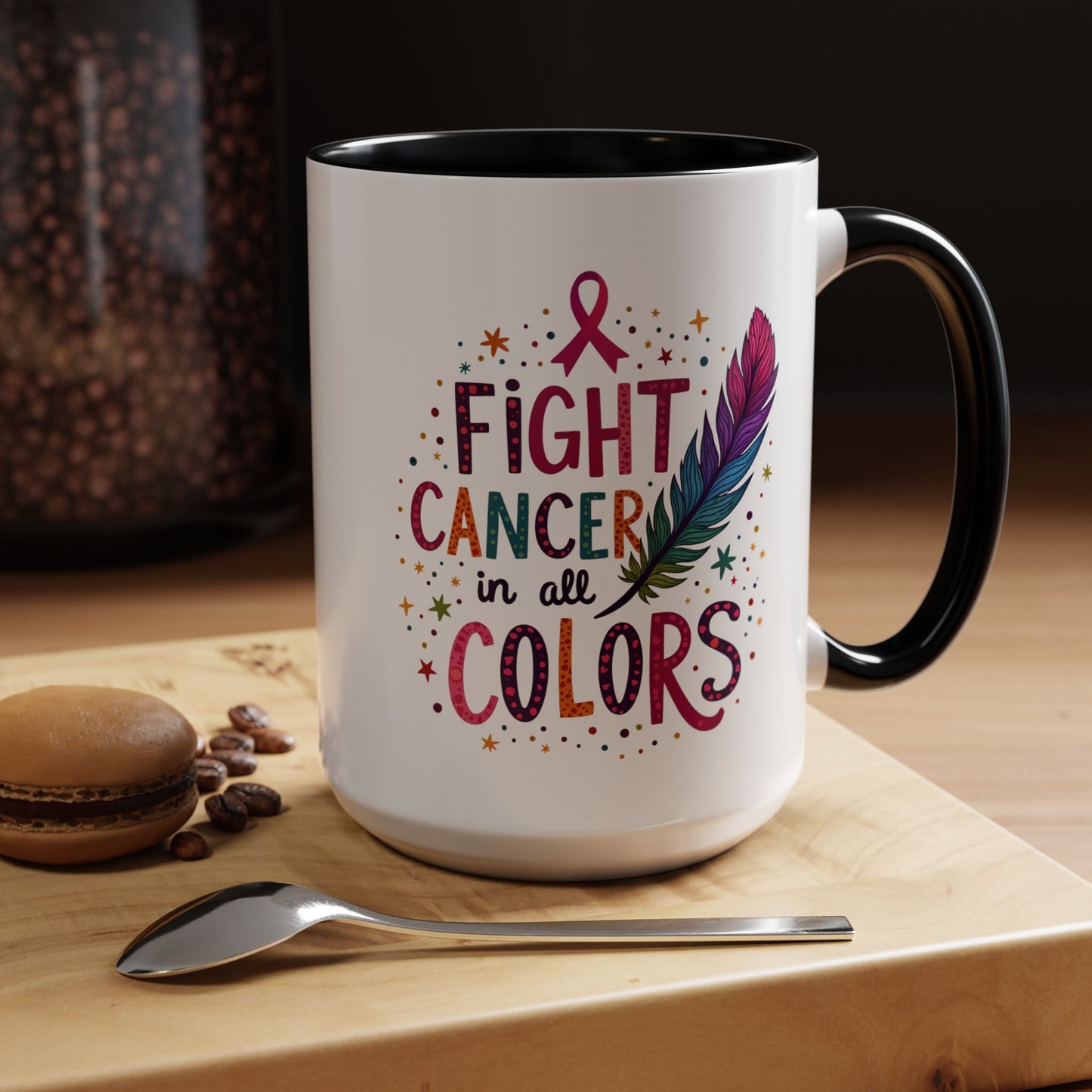 “Fight Cancer in All Colors” Mug | Inspirational Souvenir Coffee & Tea Cup Gift Idea