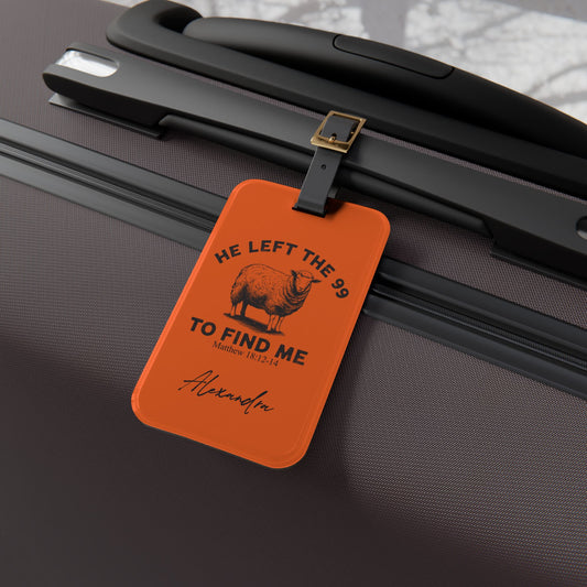 Personalized Name He Left The 99 To Find Me Christian Bible Verse Travel ID Luggage Tag | Vacation Birthday Christmas Gift