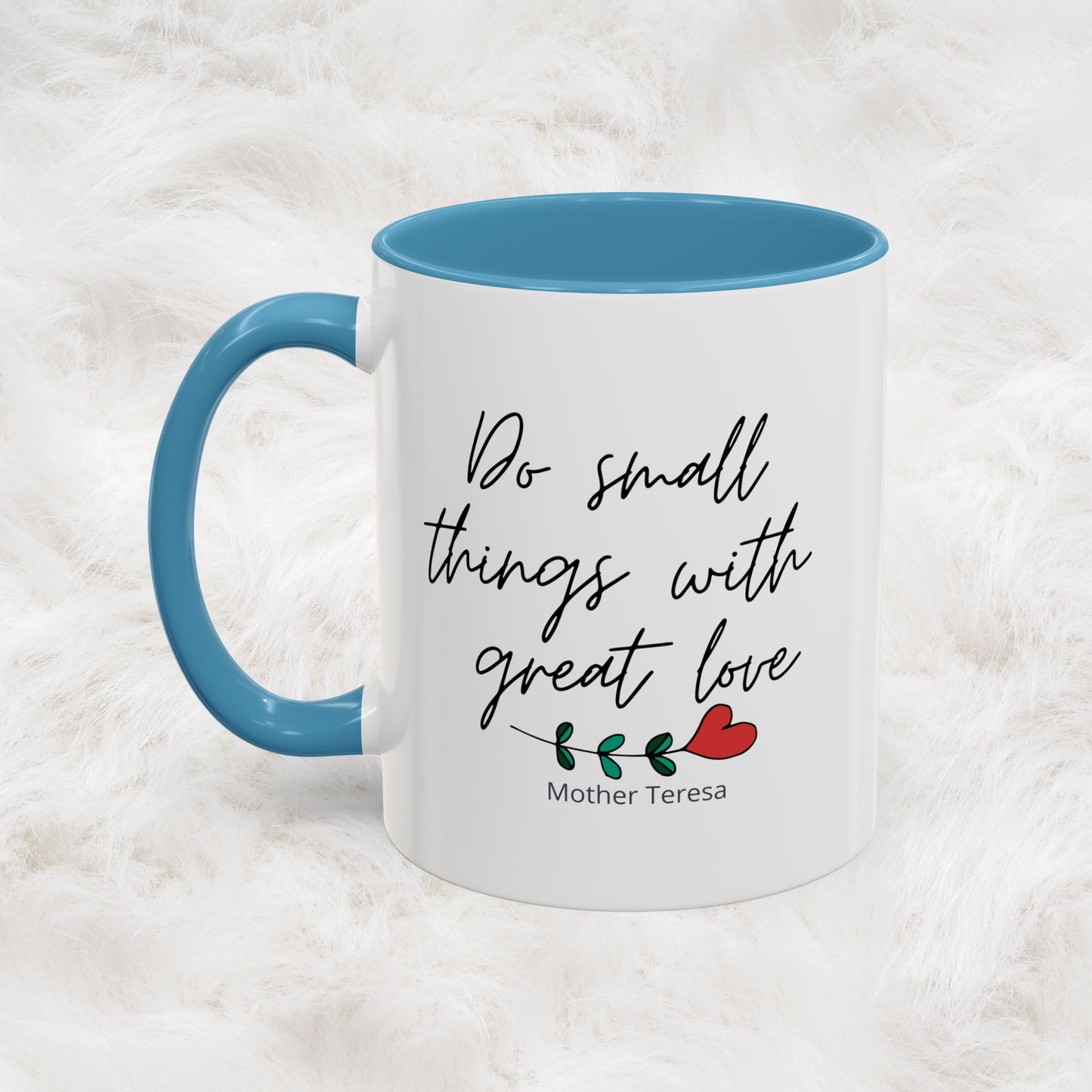 Mother Teresa Quote Mug - Do small things with great love | Souvenir Coffee Tea Cup