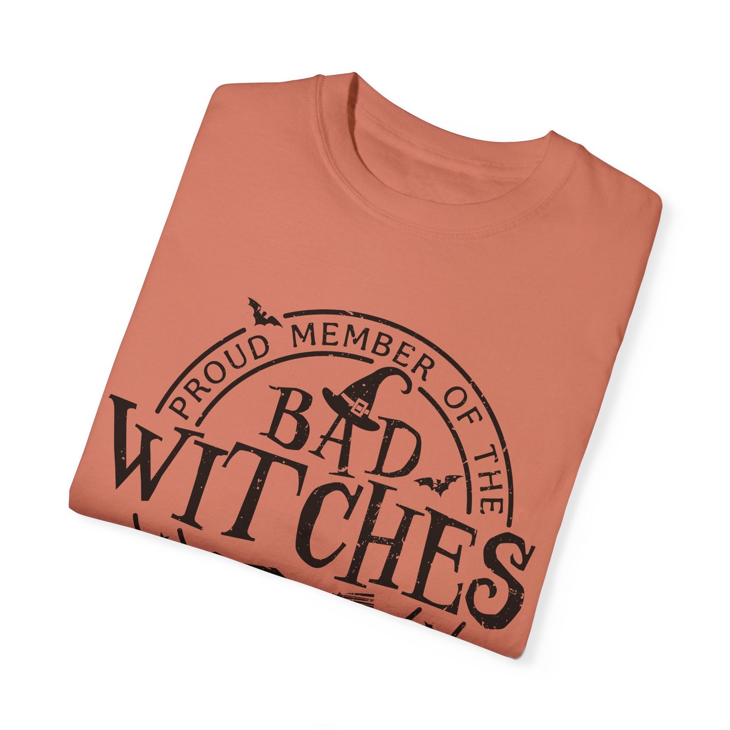 Bad Witches Club Unisex Garment-dyed Tee Comfort Color T-shirt - Halloween Holiday Season Gift Ideas