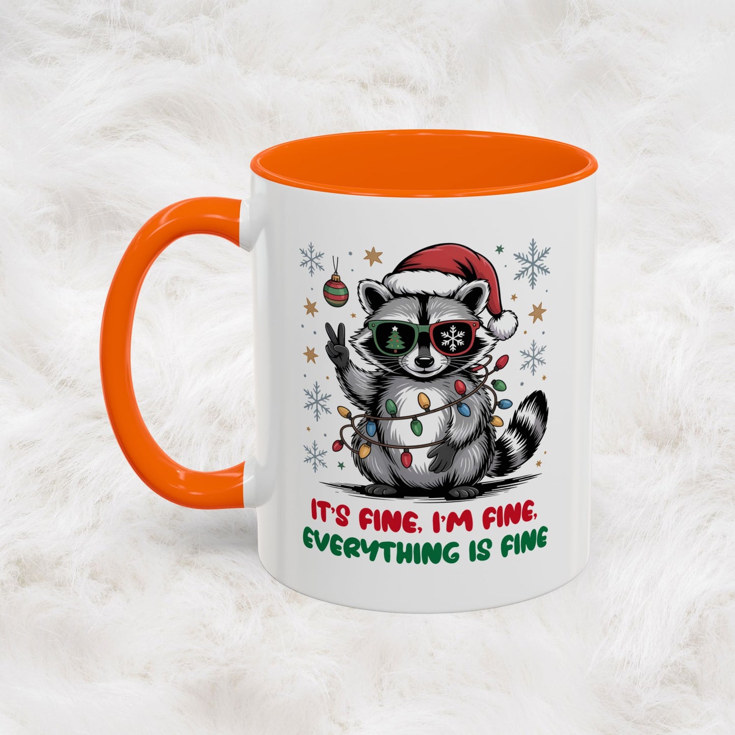 It's Fine, I'm Fine Everything Is Fine - Cute Funny Raccoon Mug | Hunting Christmas Holiday Gift