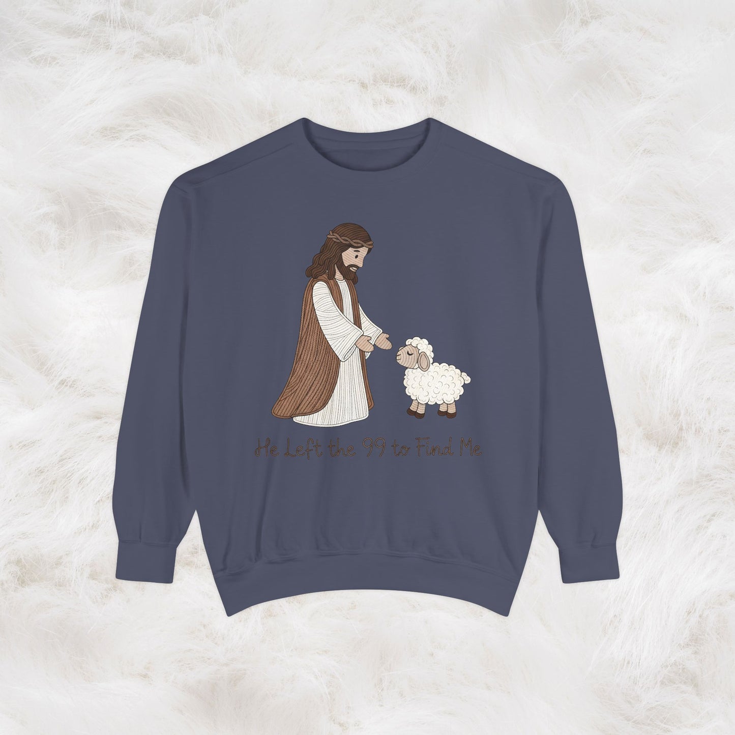 Christian Unisex Sweatshirt "He Left the 99 to Find Me" Shepherd & Lamb Crewneck