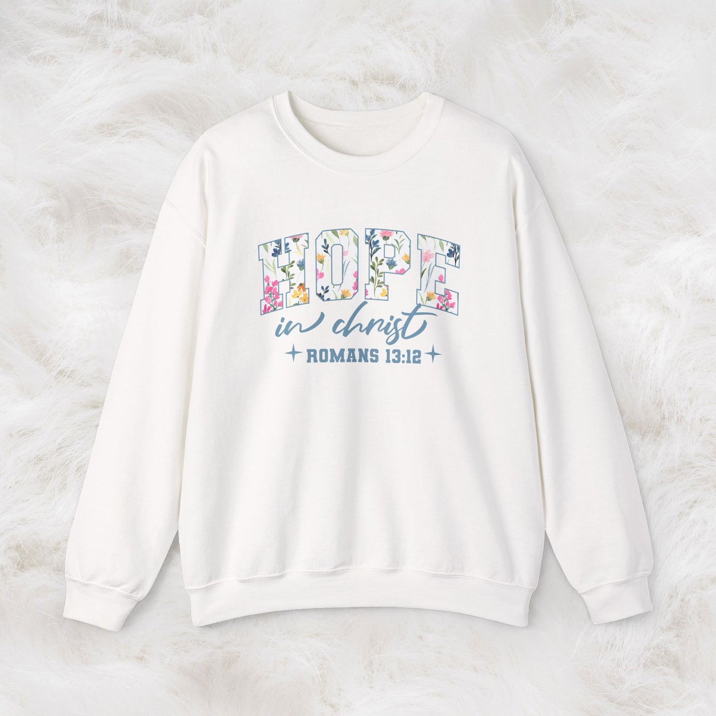 Hope in Christ Romans 13:12 Bible Verse Christian Sweatshirt | Inspirational Crewneck Unisex Gift | Cozy Everyday Wear