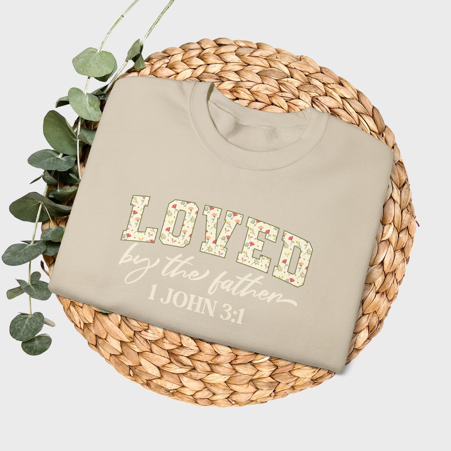Loved by the Father 1 John 3:1 Bible Verse Christian Sweatshirt | Inspirational Crewneck Unisex Gift | Cozy Everyday Wear