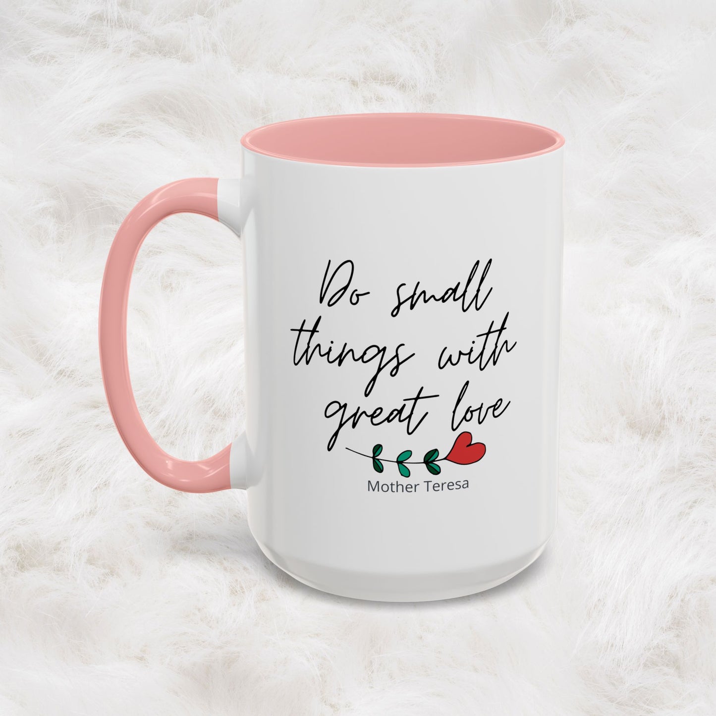 Mother Teresa Quote Mug - Do small things with great love | Souvenir Coffee Tea Cup