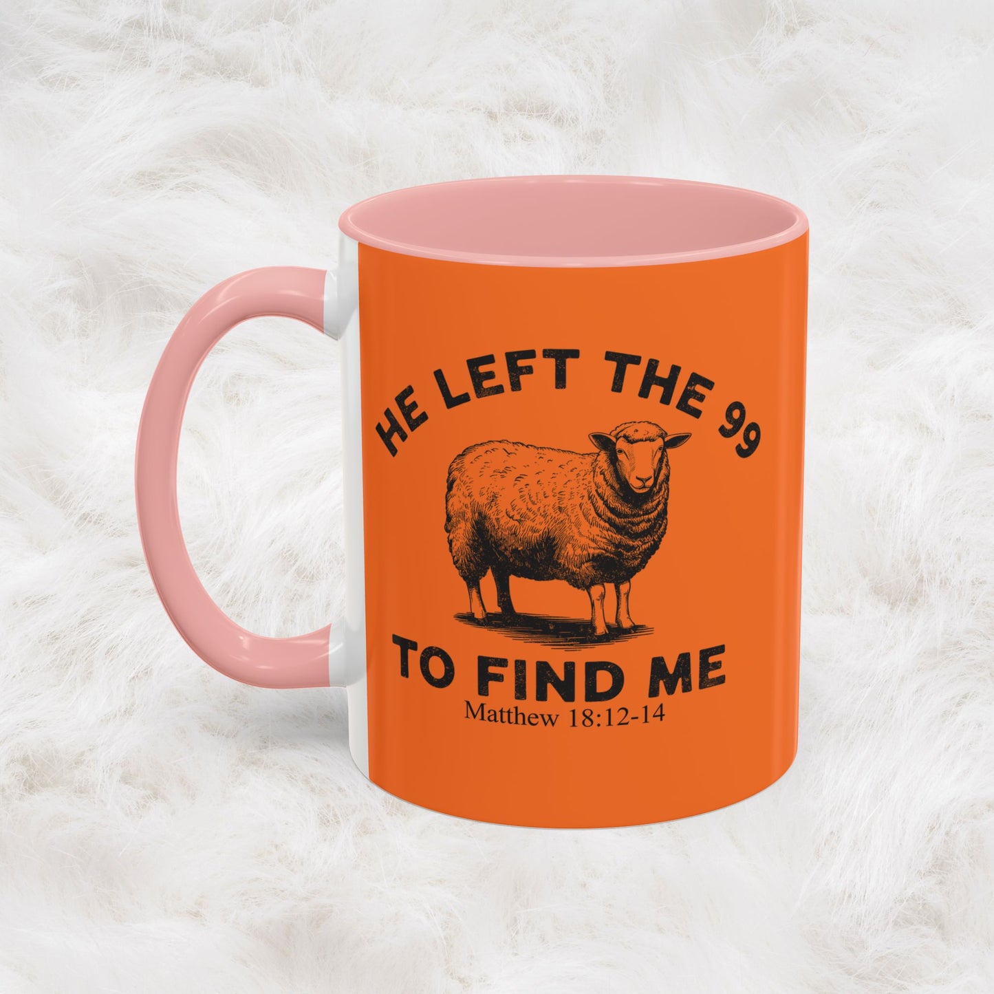 He Left the 99 Sheep Coffee Tea Mug — Inspirational Christian Matthew 18:12-14 Souvenir Cup