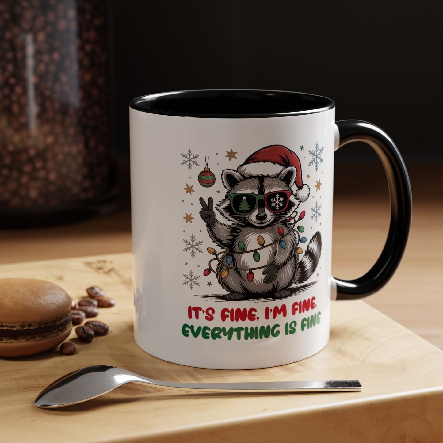 It's Fine, I'm Fine Everything Is Fine - Cute Funny Raccoon Mug | Hunting Christmas Holiday Gift