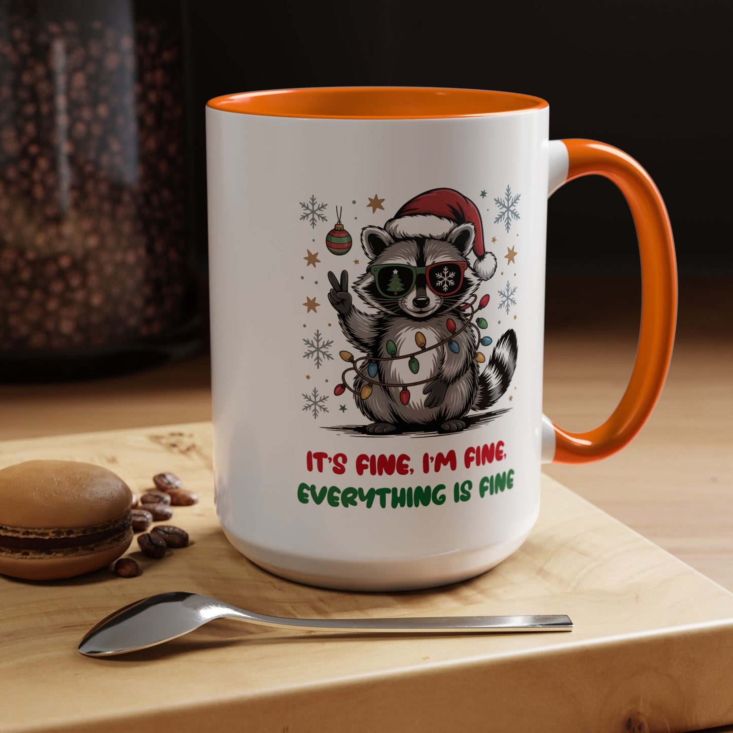 It's Fine, I'm Fine Everything Is Fine - Cute Funny Raccoon Mug | Hunting Christmas Holiday Gift