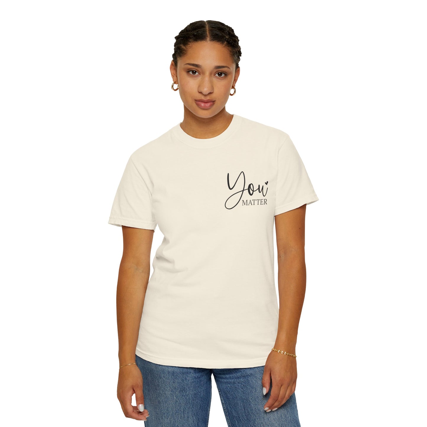 Mental Health Awareness Garment-dyed Tee Comfort Color T-shirt - You Matter Gift Ideas