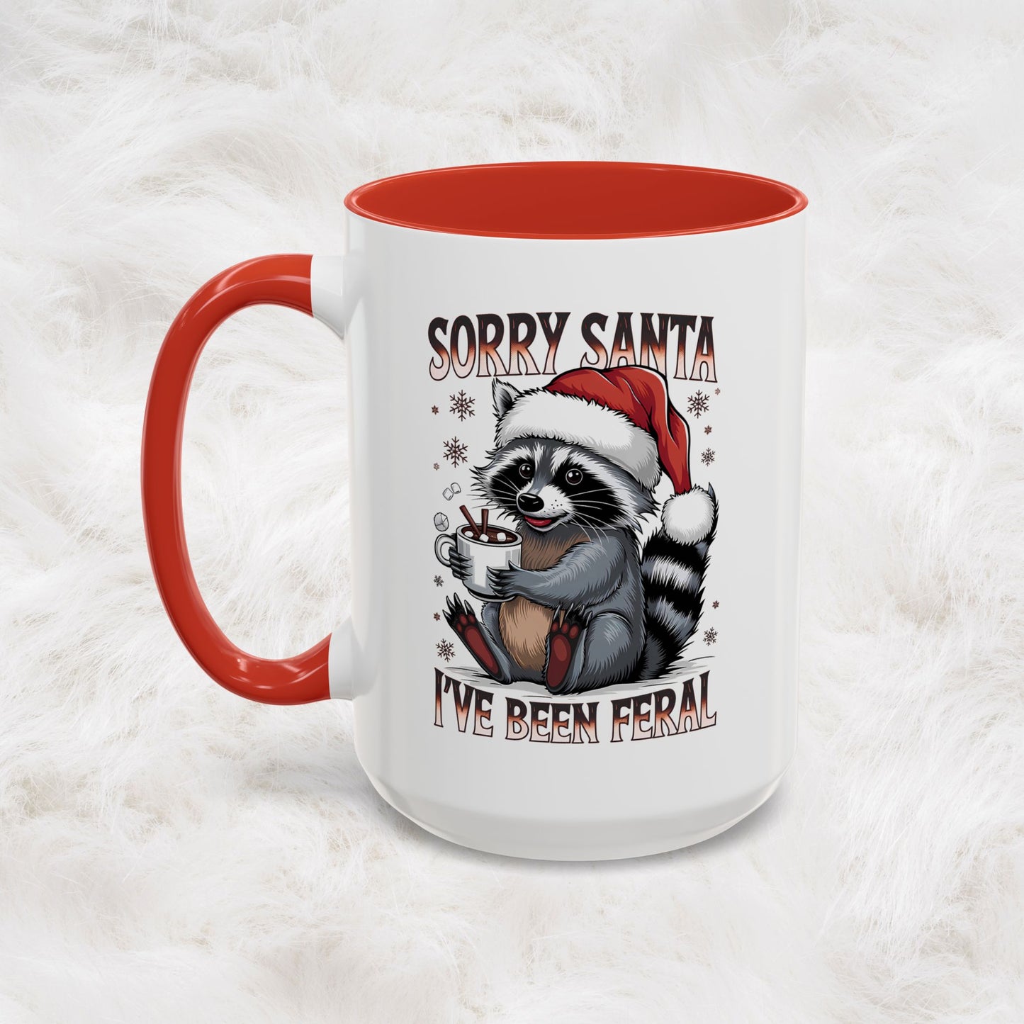 Sorry Santa, I'm Been Feral - Cute Funny Raccoon Mug | Hunting Christmas Holiday Gift