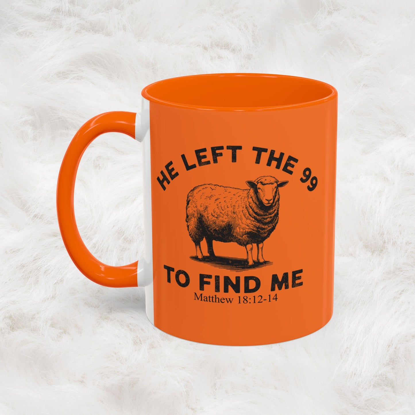 He Left the 99 Sheep Coffee Tea Mug — Inspirational Christian Matthew 18:12-14 Souvenir Cup