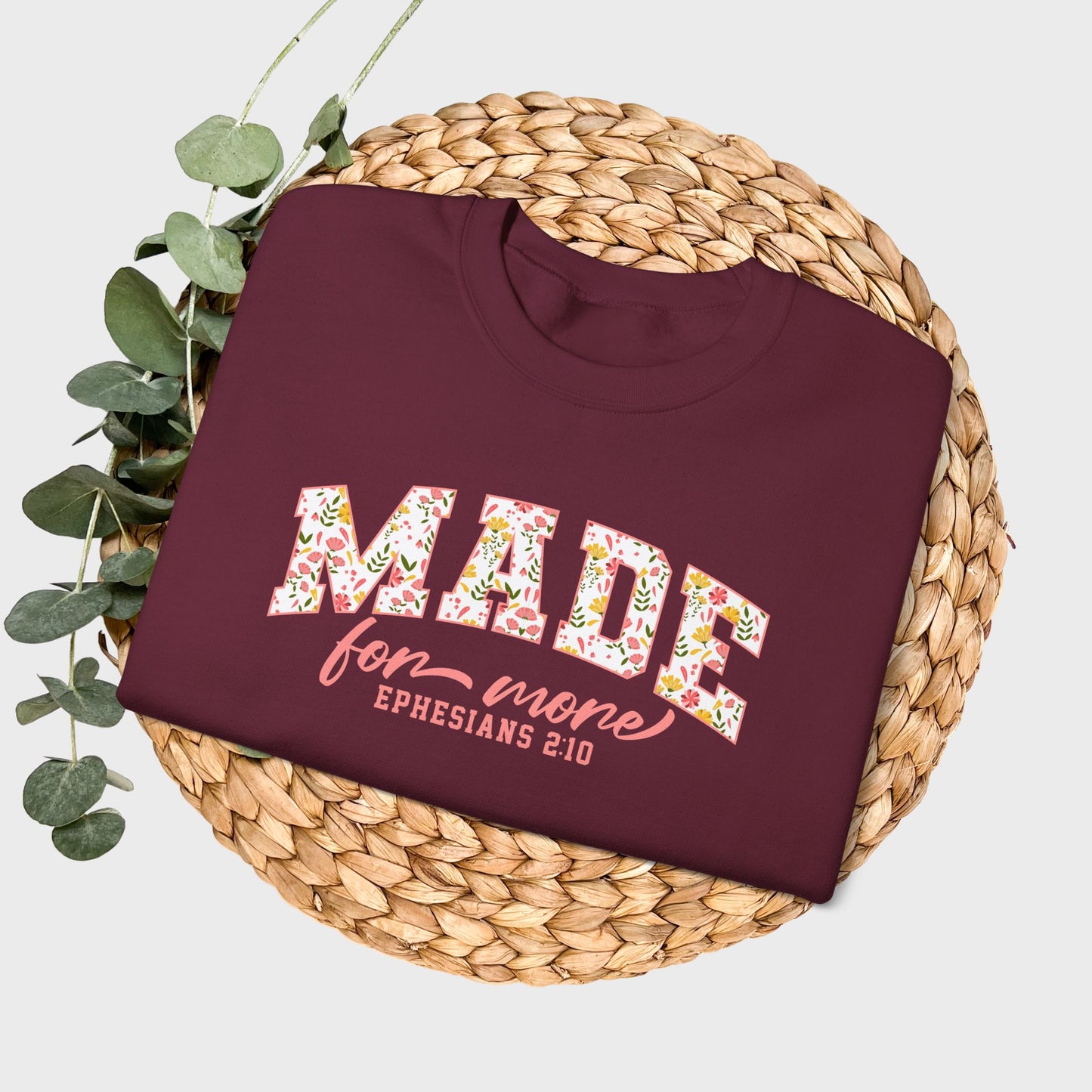 Made for More Ephesians 2:10 Bible Verse Christian Sweatshirt | Inspirational Crewneck Unisex Gift | Cozy Everyday Wear