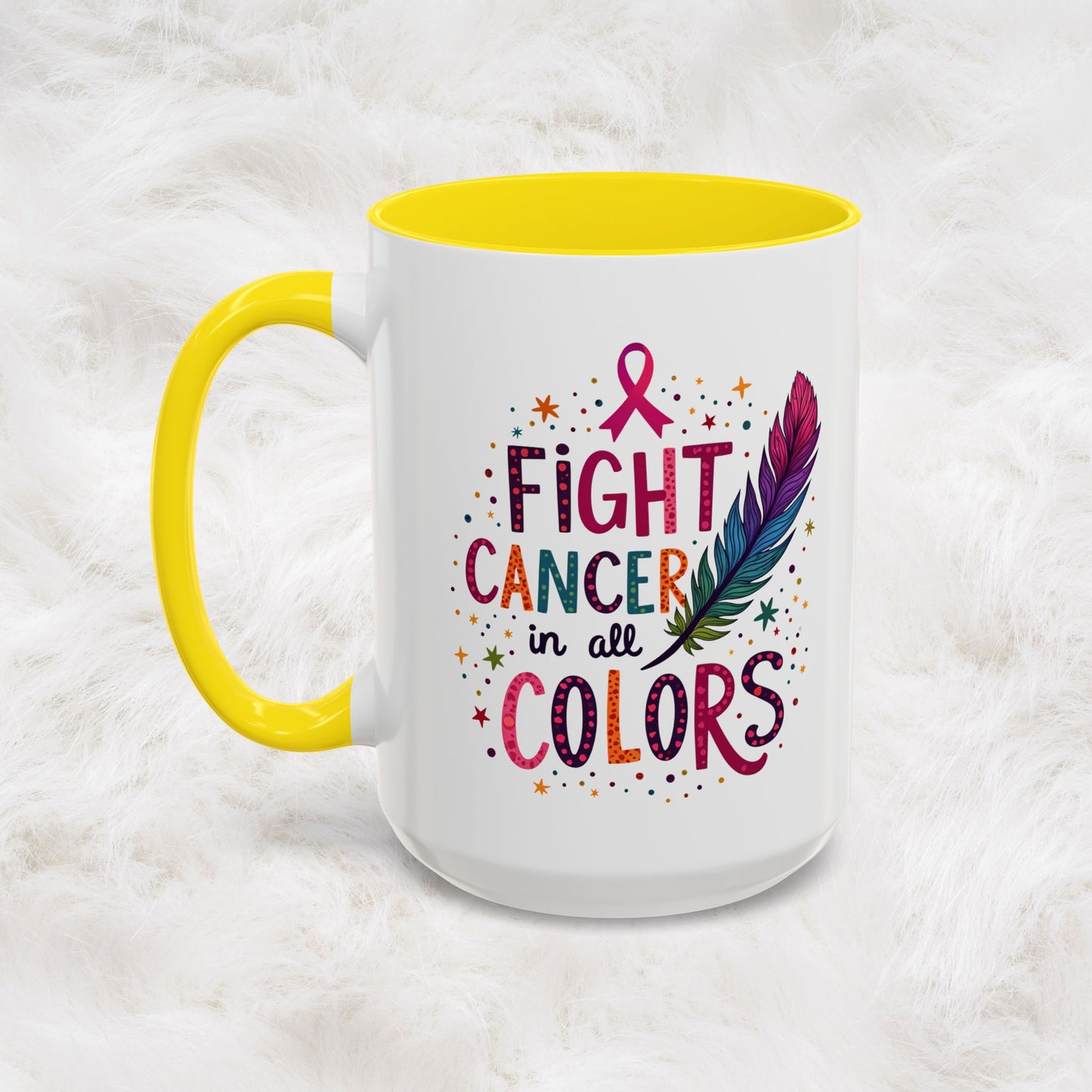 “Fight Cancer in All Colors” Mug | Inspirational Souvenir Coffee & Tea Cup Gift Idea