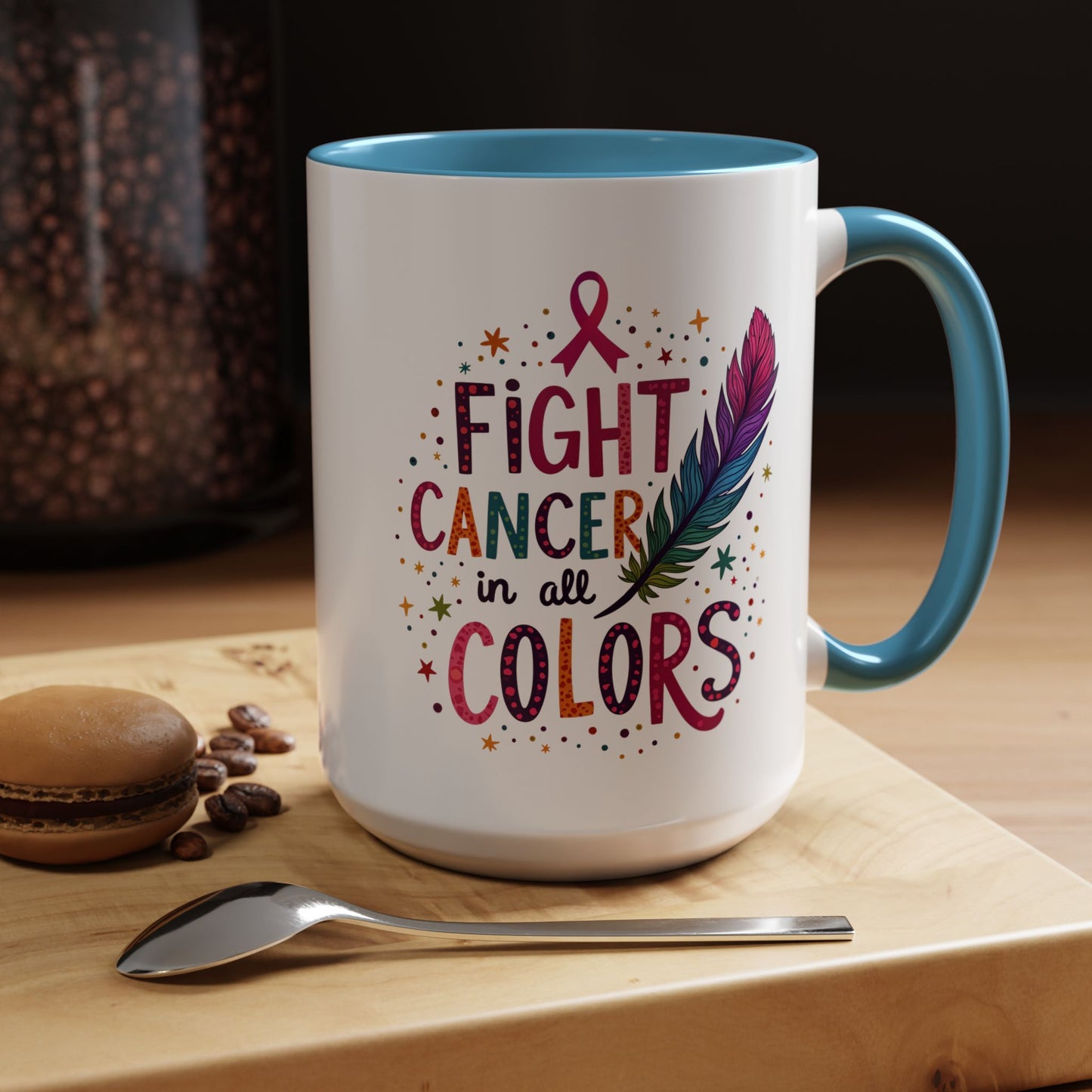 “Fight Cancer in All Colors” Mug | Inspirational Souvenir Coffee & Tea Cup Gift Idea