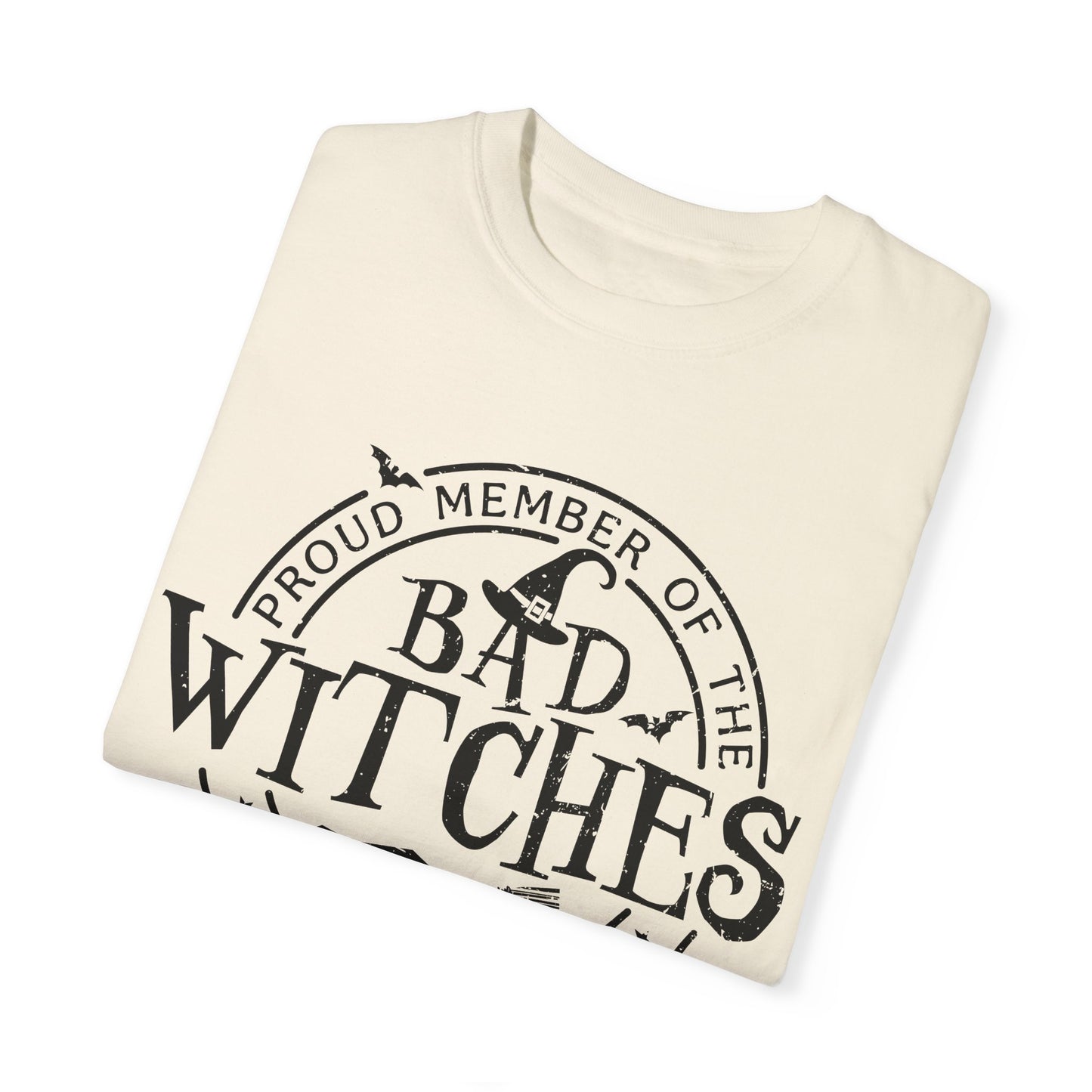Bad Witches Club Unisex Garment-dyed Tee Comfort Color T-shirt - Halloween Holiday Season Gift Ideas