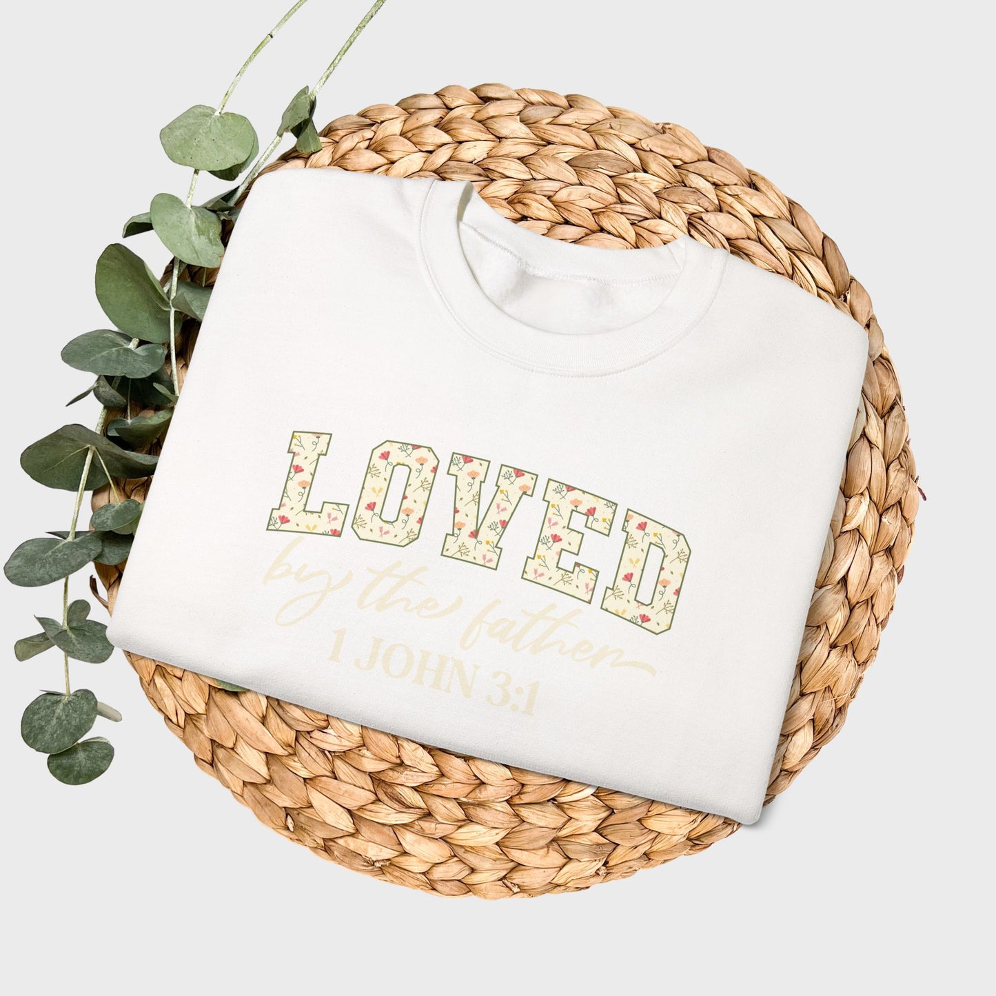 Loved by the Father 1 John 3:1 Bible Verse Christian Sweatshirt | Inspirational Crewneck Unisex Gift | Cozy Everyday Wear