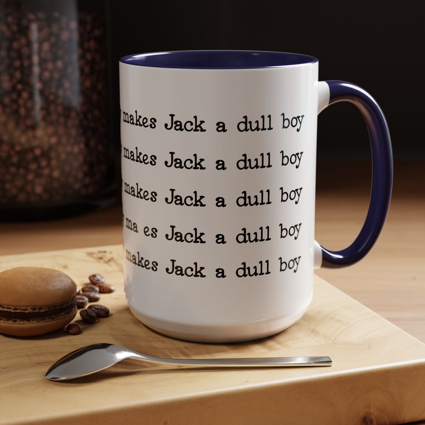 The Shining Coffee Mug — All Work and No Play Makes Jack a Dull Boy | Horror Movie Gift, Novelty Ceramic Cup