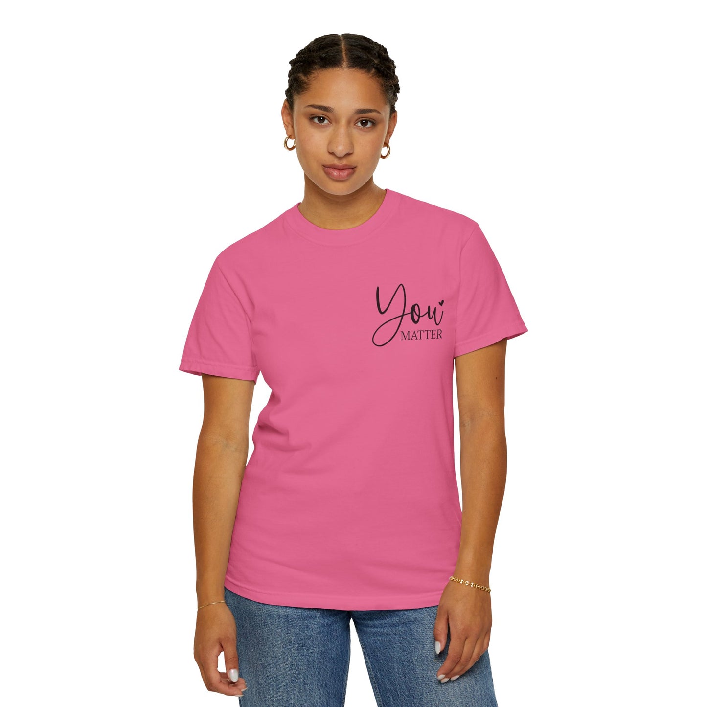 Mental Health Awareness Garment-dyed Tee Comfort Color T-shirt - You Matter Gift Ideas
