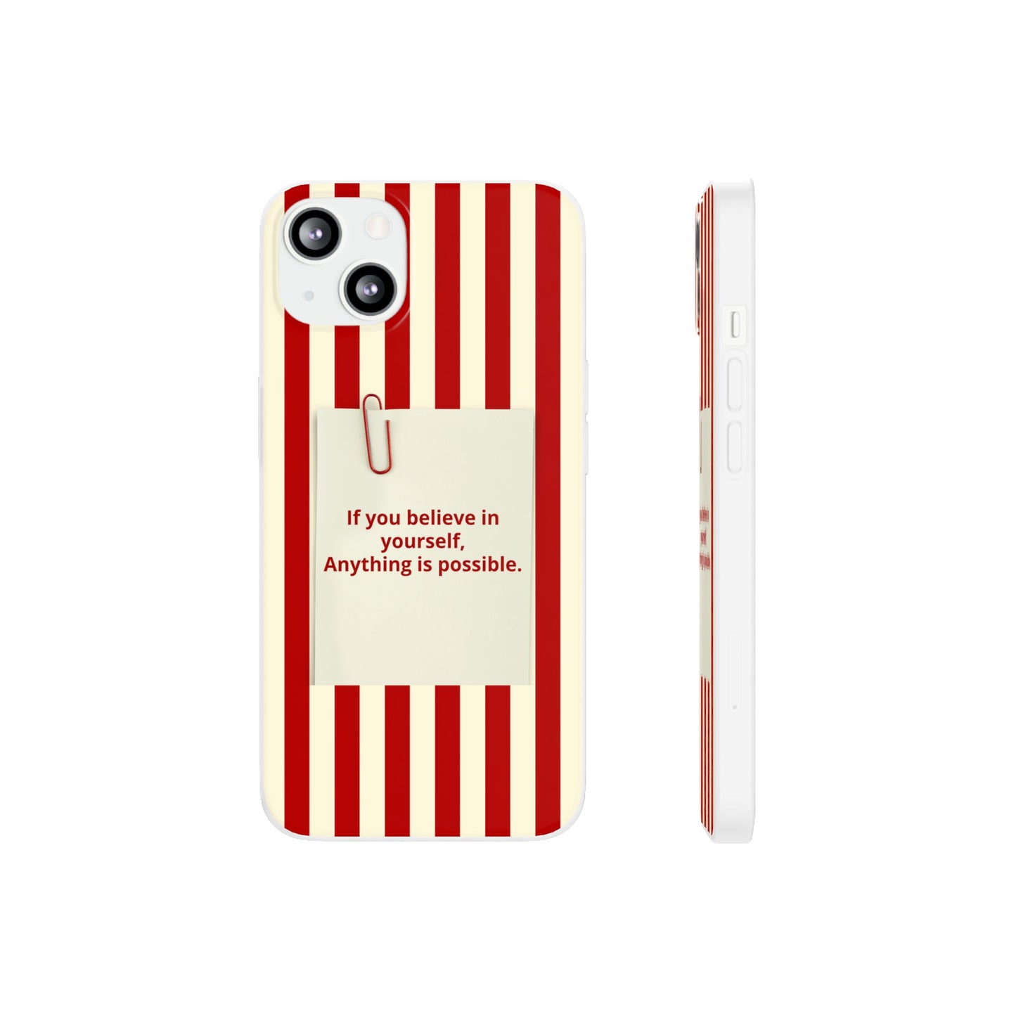 Personalized Custom Text Inspirational Striped Phone Case. “If you believe in yourself, Anything is possible.”