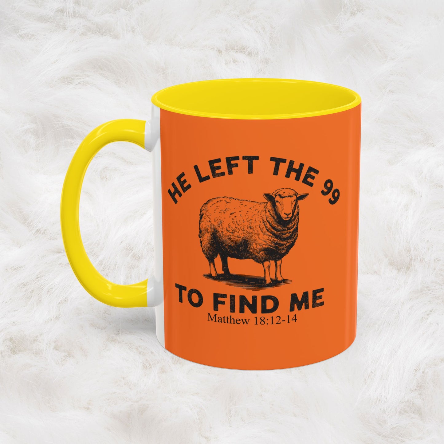 He Left the 99 Sheep Coffee Tea Mug — Inspirational Christian Matthew 18:12-14 Souvenir Cup