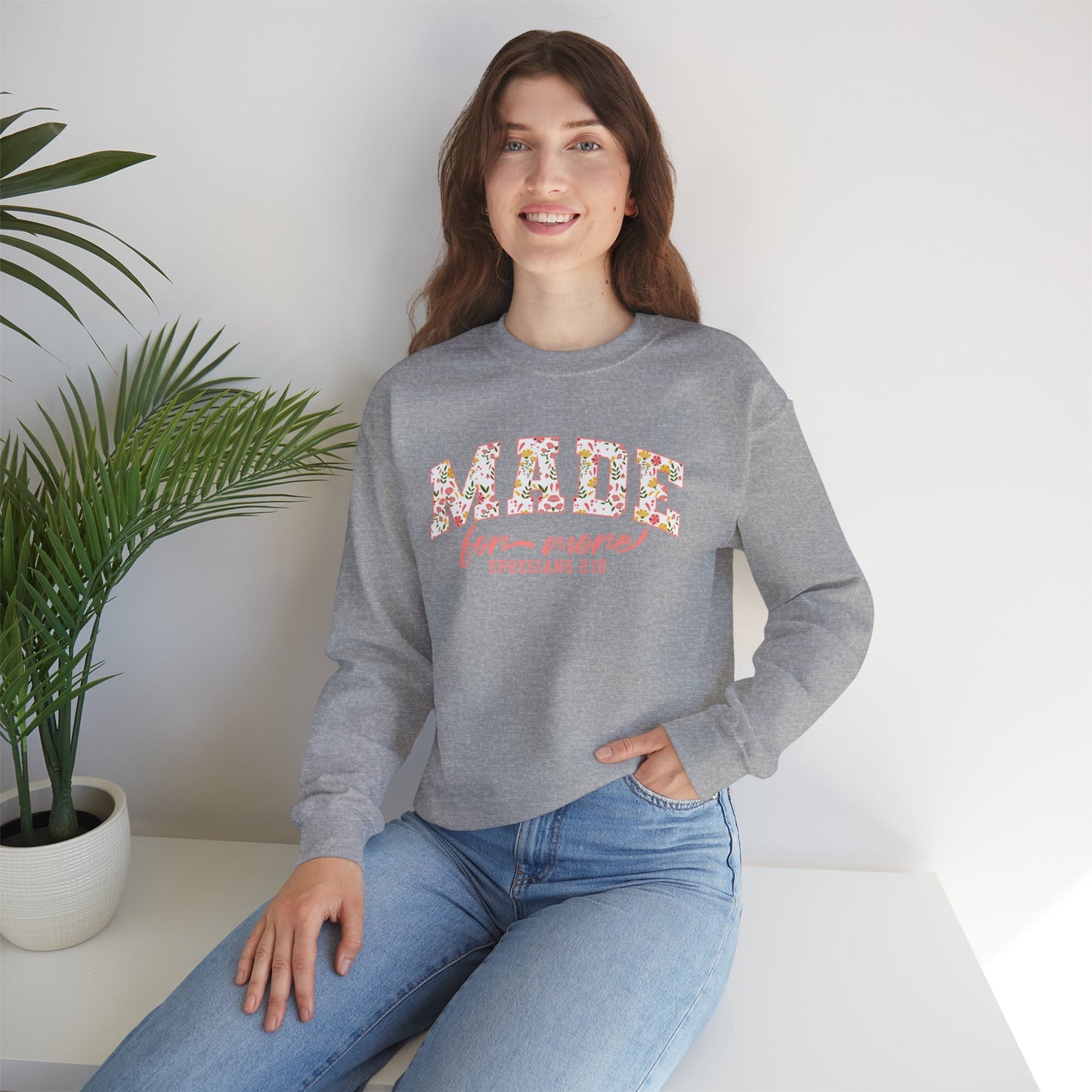 Made for More Ephesians 2:10 Bible Verse Christian Sweatshirt | Inspirational Crewneck Unisex Gift | Cozy Everyday Wear
