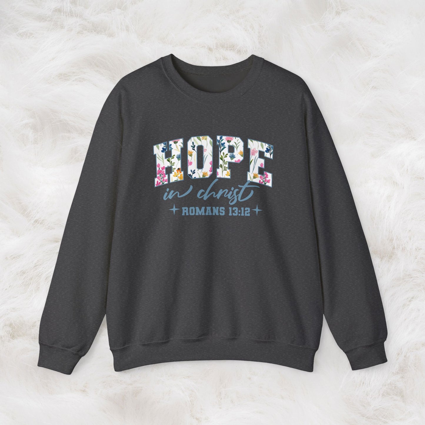 Hope in Christ Romans 13:12 Bible Verse Christian Sweatshirt | Inspirational Crewneck Unisex Gift | Cozy Everyday Wear