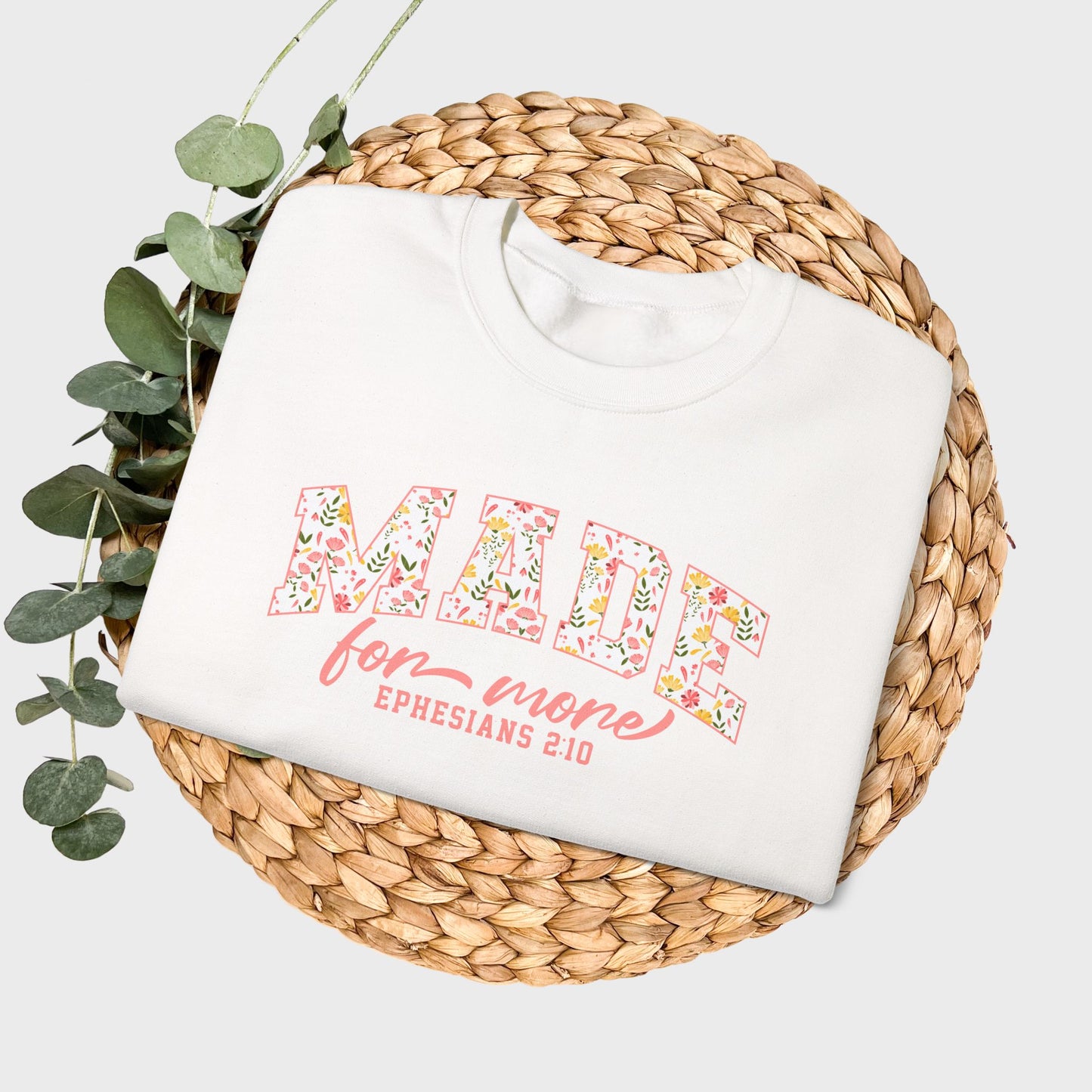 Made for More Ephesians 2:10 Bible Verse Christian Sweatshirt | Inspirational Crewneck Unisex Gift | Cozy Everyday Wear