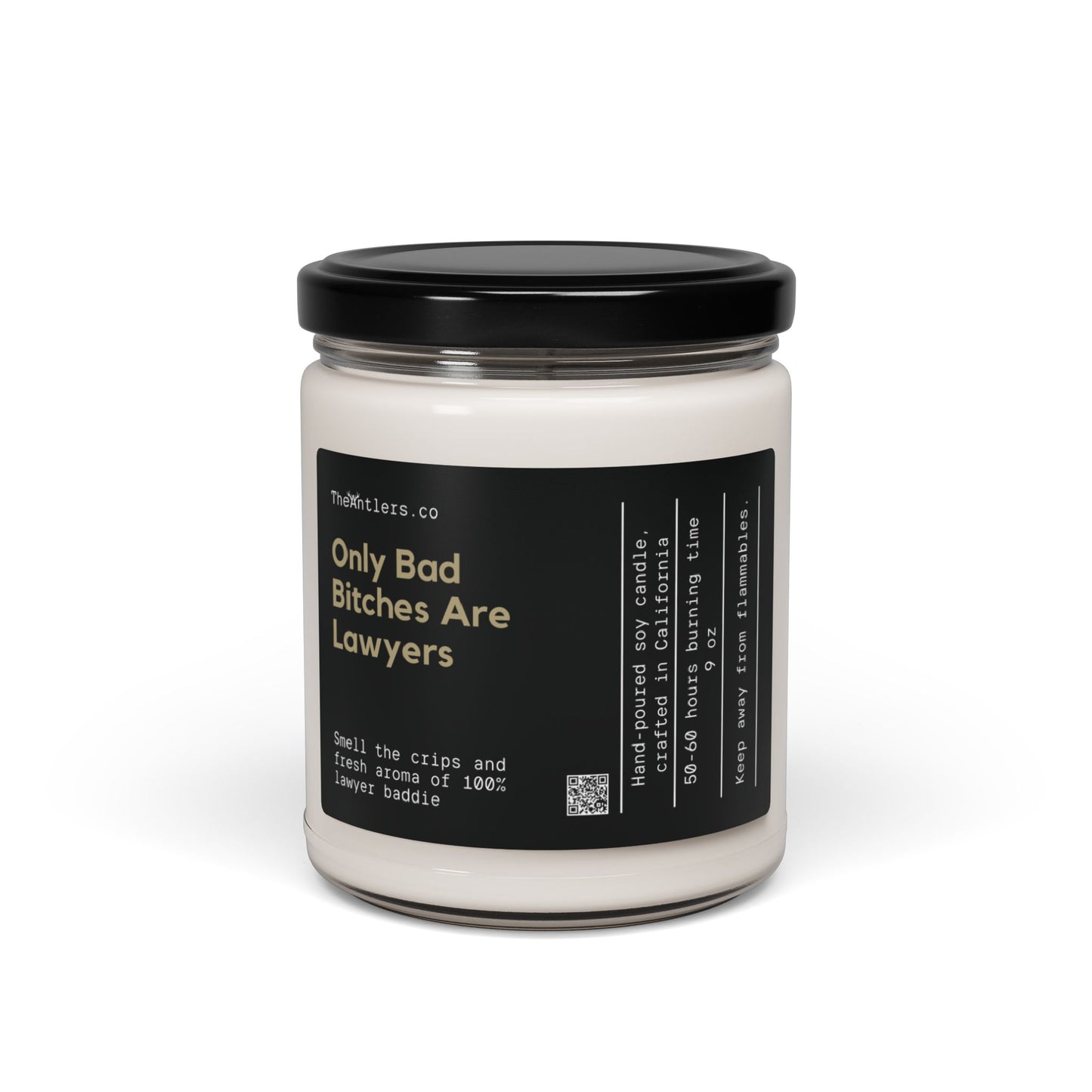 Only Bad Bitches Are Lawyers Soy Wax Candle, Gift Idea for Lawyer School Friend, Bar Exam, Eco Friendly 9oz