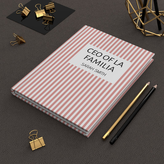 Personalized Title and Name Pink Striped Notebook Hardcover Journal | CEO of La Familia Gift for Mom, Wife, Women, Mother's Day