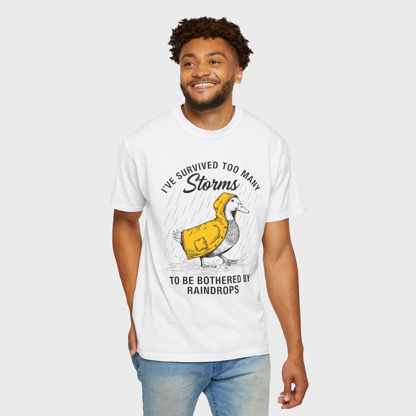Funny Storm-Proof Goose Duck Unisex T-Shirt | I’ve Survived Too Many Storms to Be Bothered by Raindrops