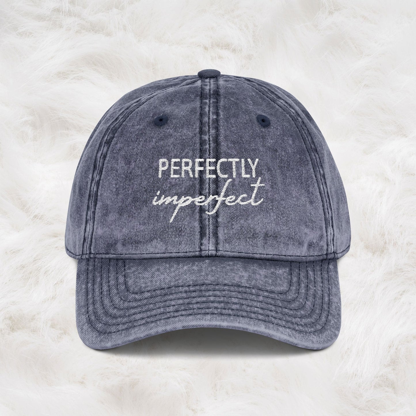 Funny Cute Perfectly Imperfect Vintage Embroidered Cap | Gift Ideas for Yourself and Your Loved Ones