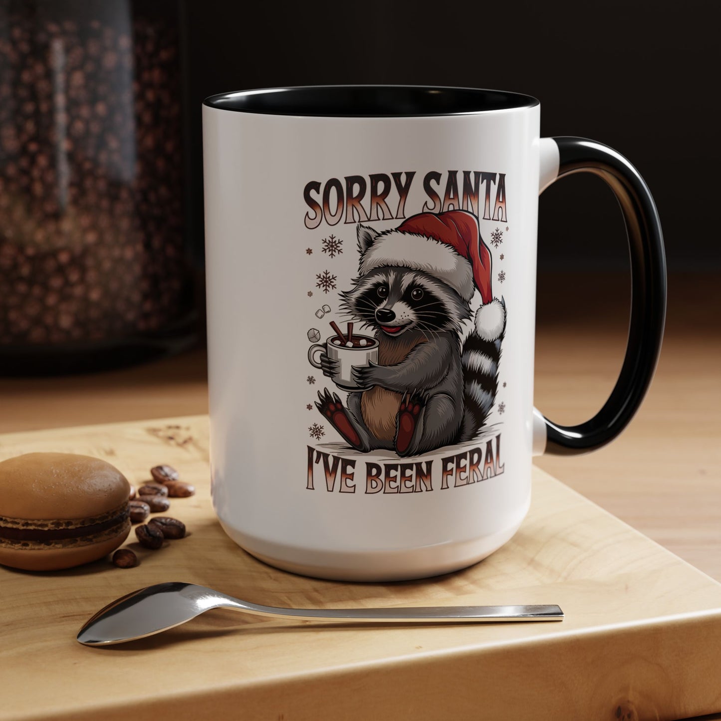 Sorry Santa, I'm Been Feral - Cute Funny Raccoon Mug | Hunting Christmas Holiday Gift