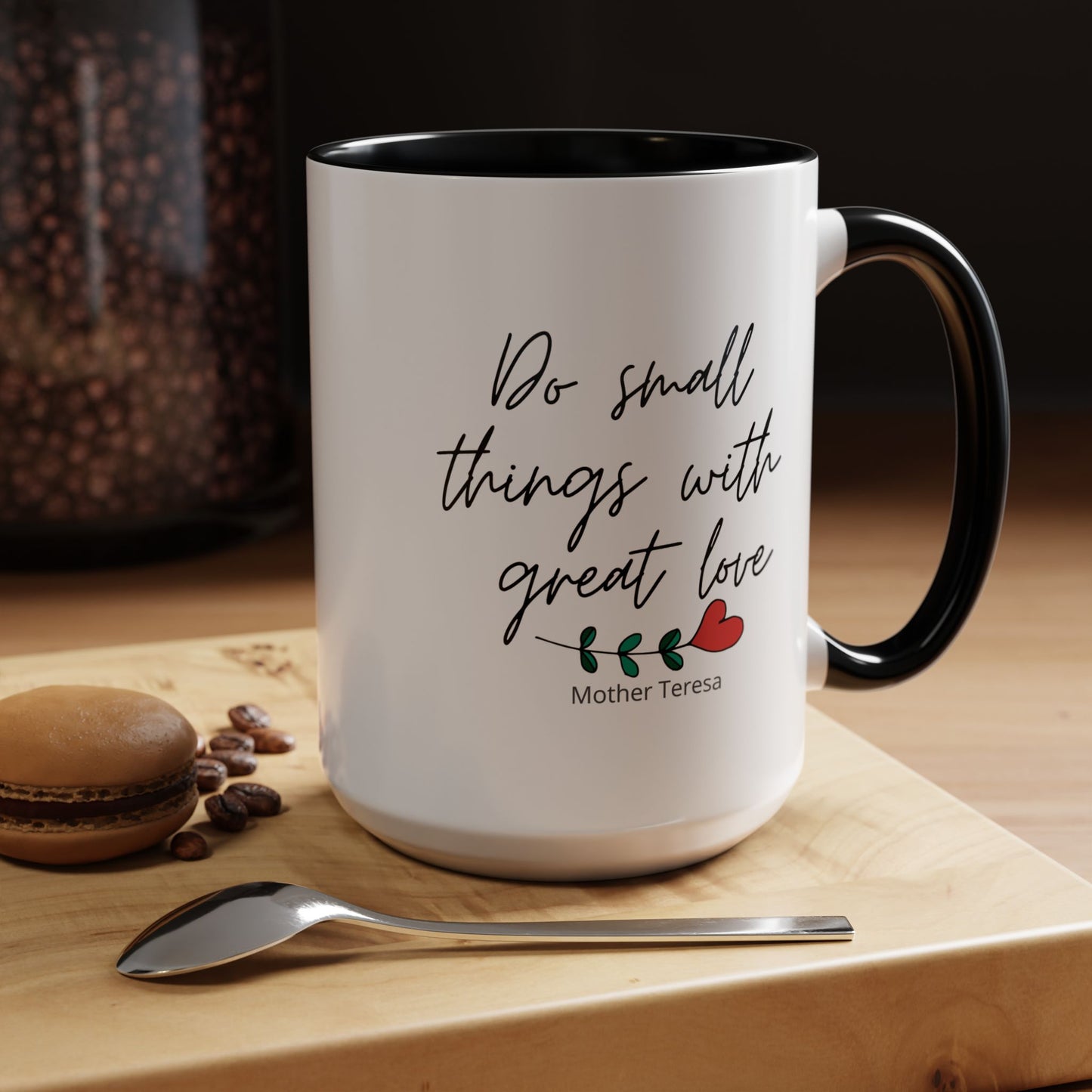 Mother Teresa Quote Mug - Do small things with great love | Souvenir Coffee Tea Cup
