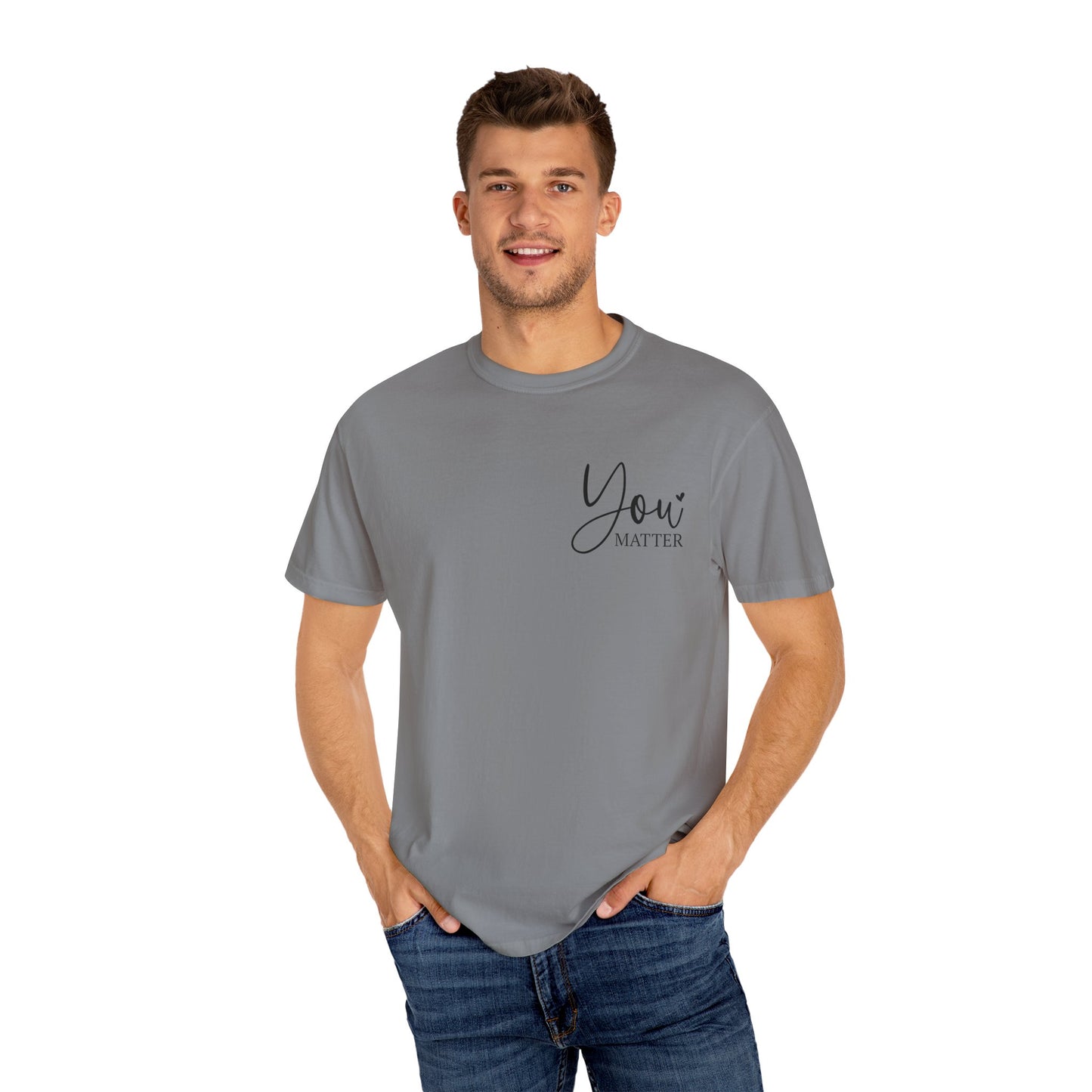 Mental Health Awareness Garment-dyed Tee Comfort Color T-shirt - You Matter Gift Ideas