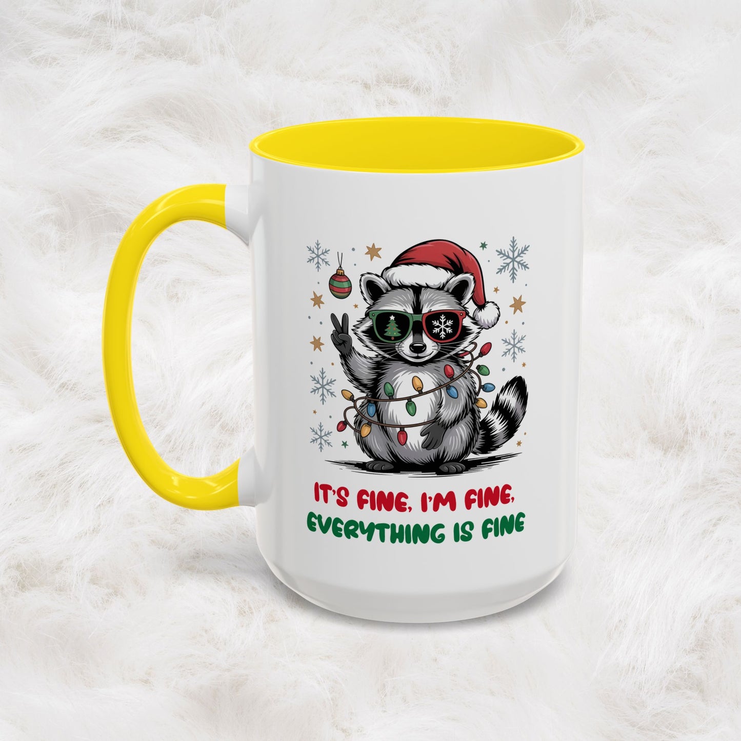 It's Fine, I'm Fine Everything Is Fine - Cute Funny Raccoon Mug | Hunting Christmas Holiday Gift
